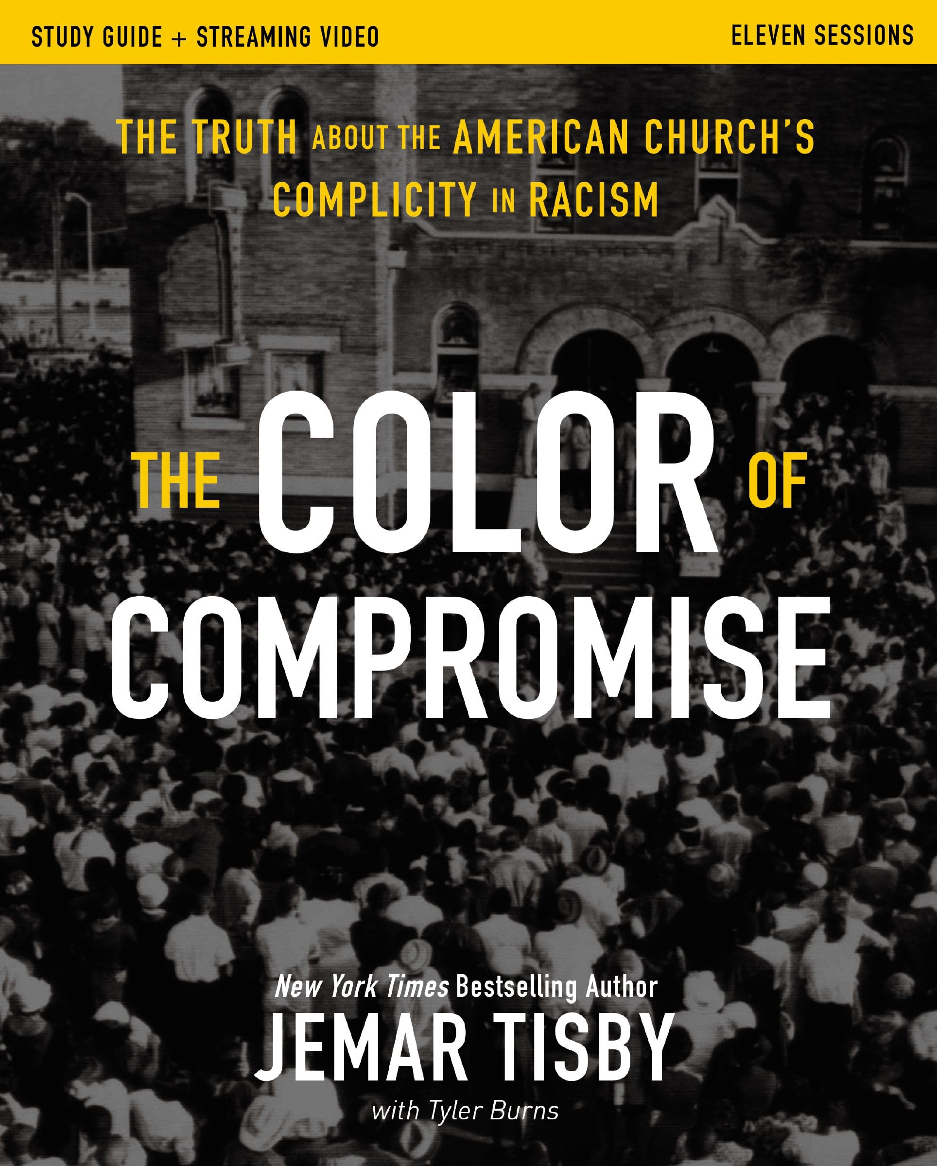 The Color of Compromise Study Guide plus Streaming Video 9780310174332