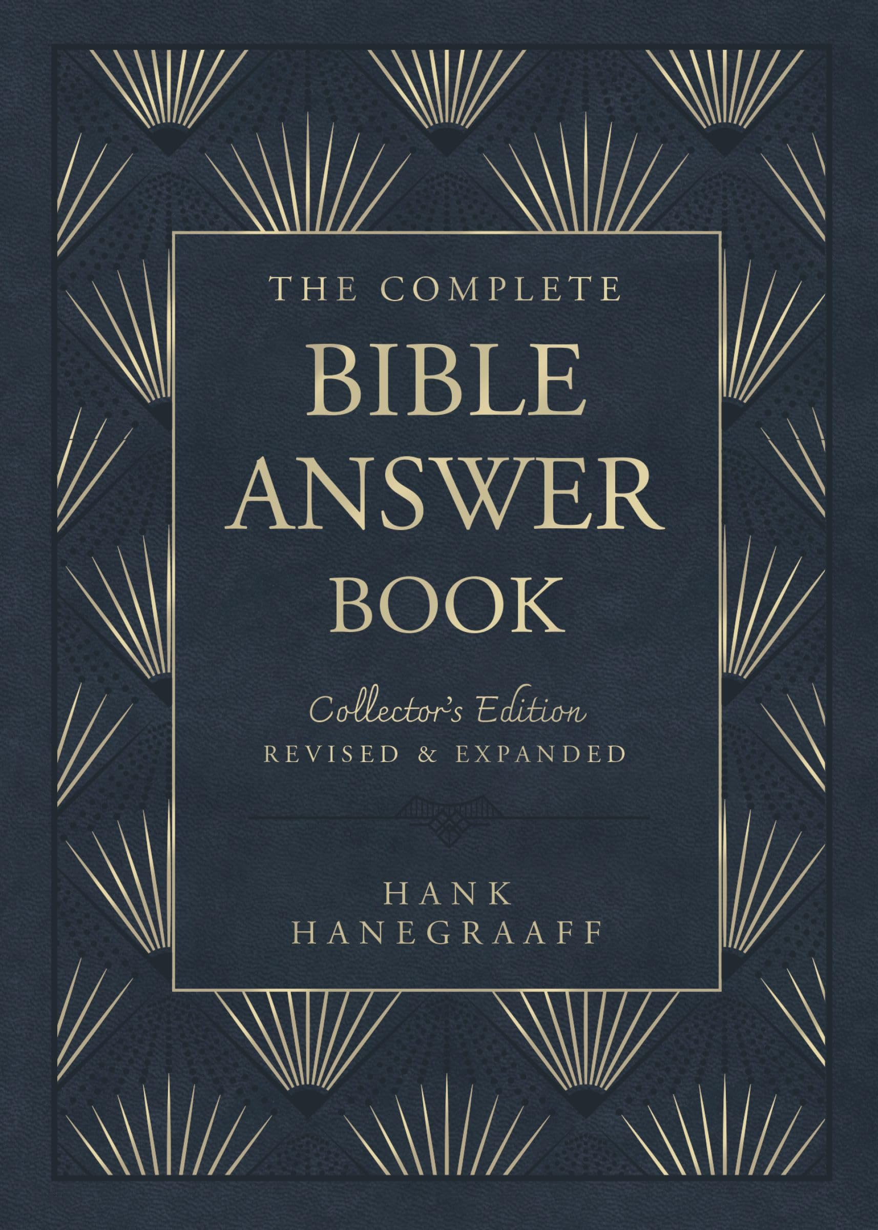 The Complete Bible Answer Book: Collector's Edition: Revised and Expanded (Answer Book Series)