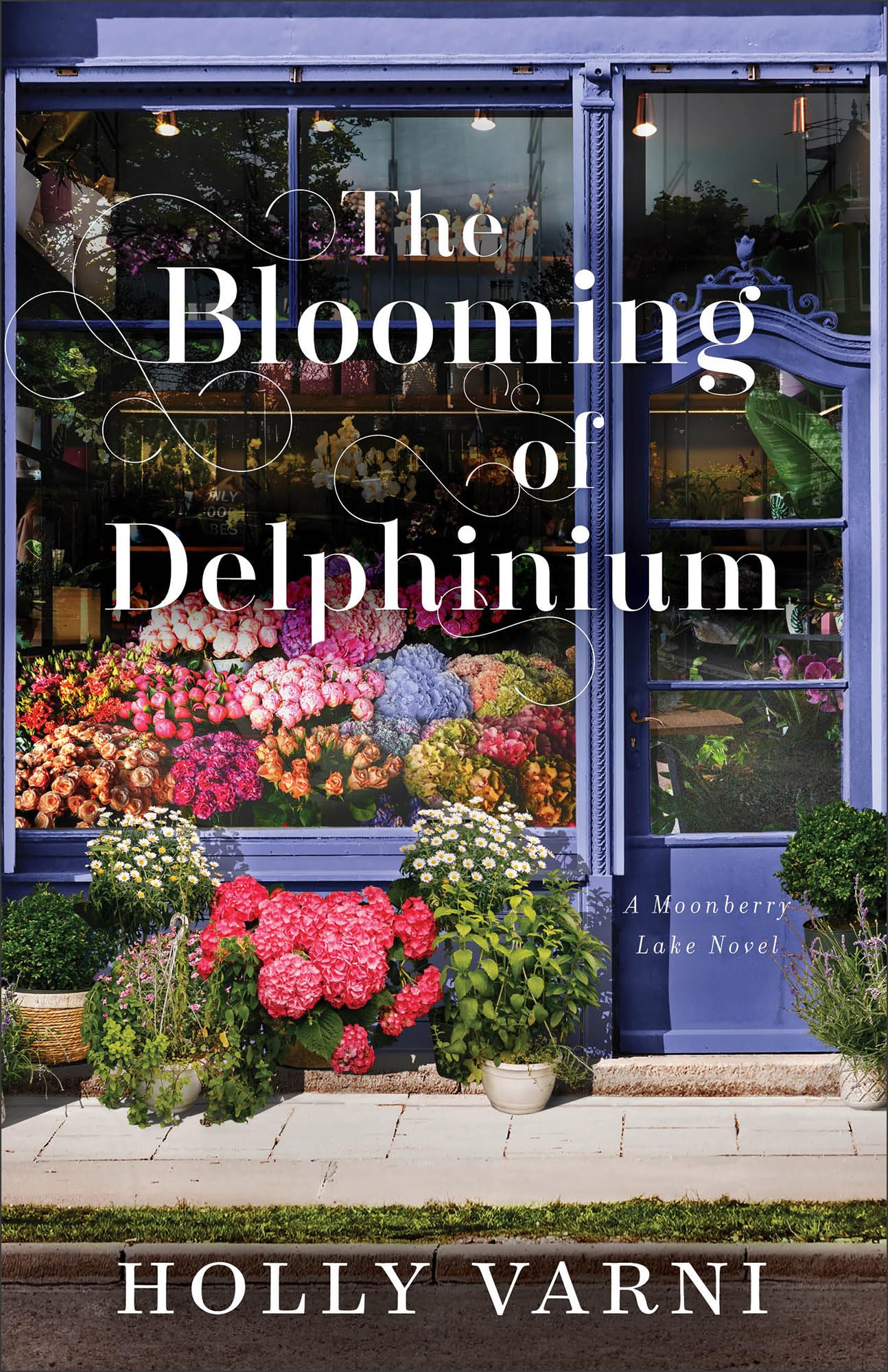 The Blooming of Delphinium, Book 2 of 2 9780800744984