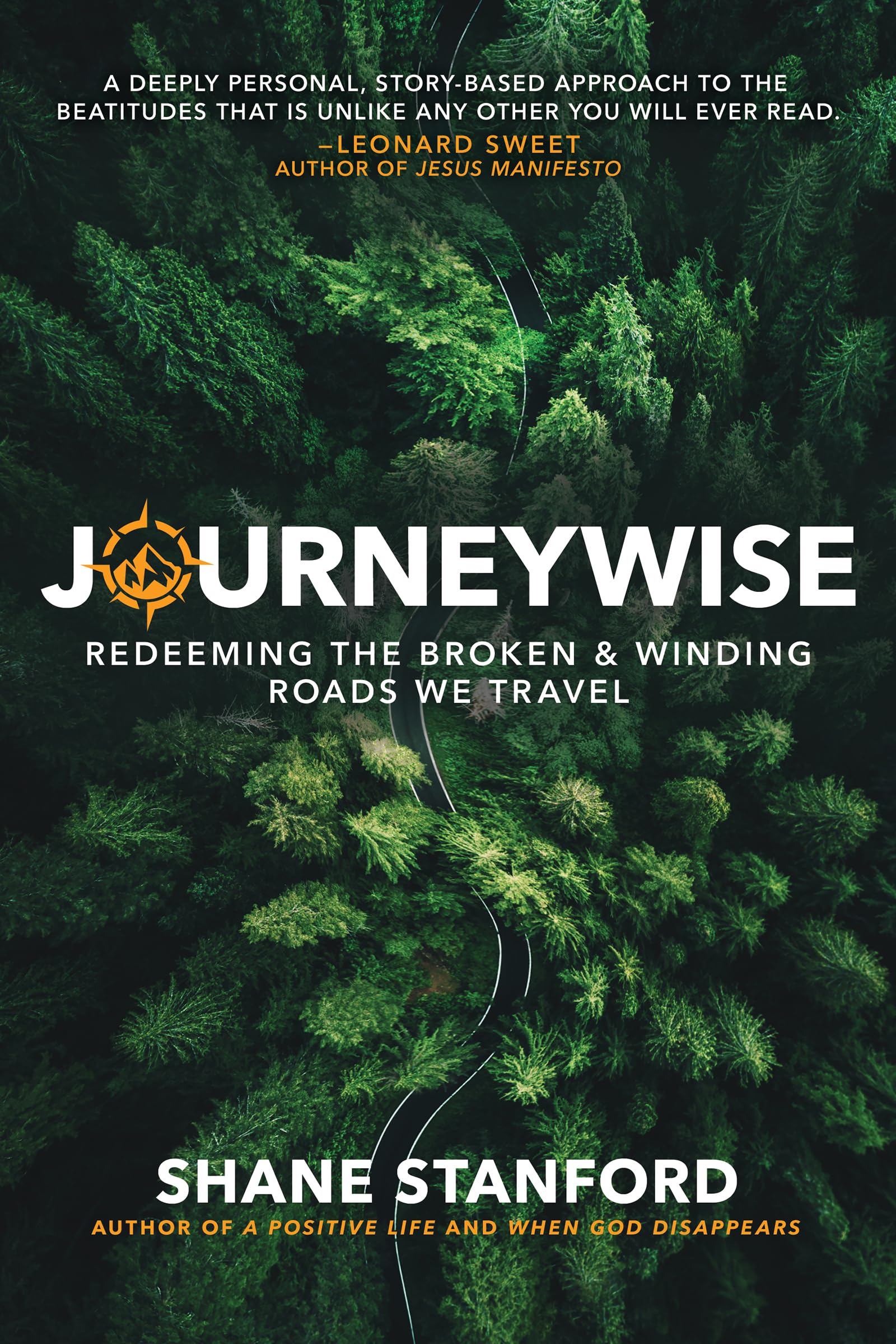 JourneyWise: Redeeming the Broken & Winding Roads We Travel (The Eight Blessings of the Beatitudes of Jesus) 9798887690605