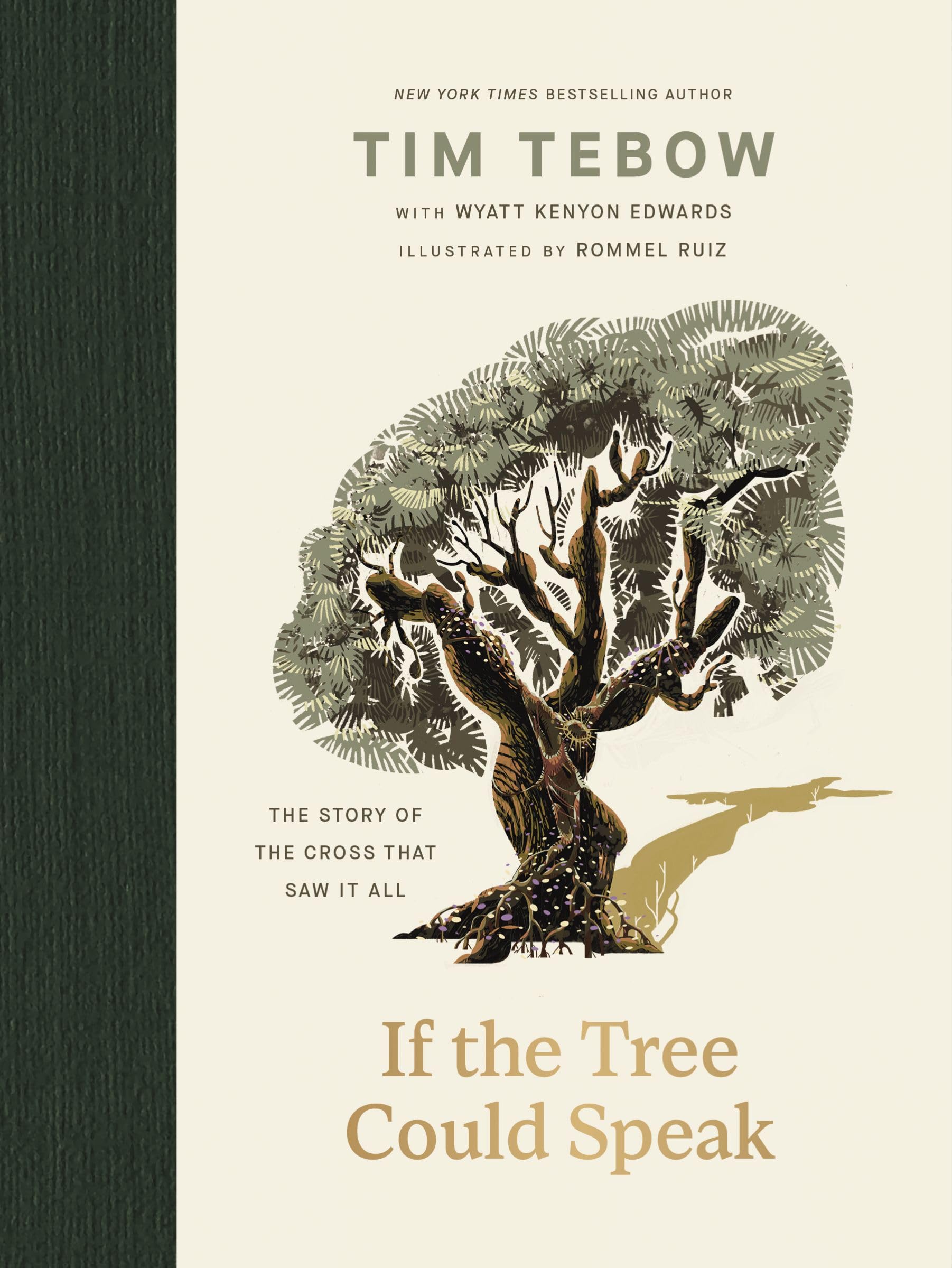 If the Tree Could Speak: The Story of the Cross That Saw It All 9781400256396