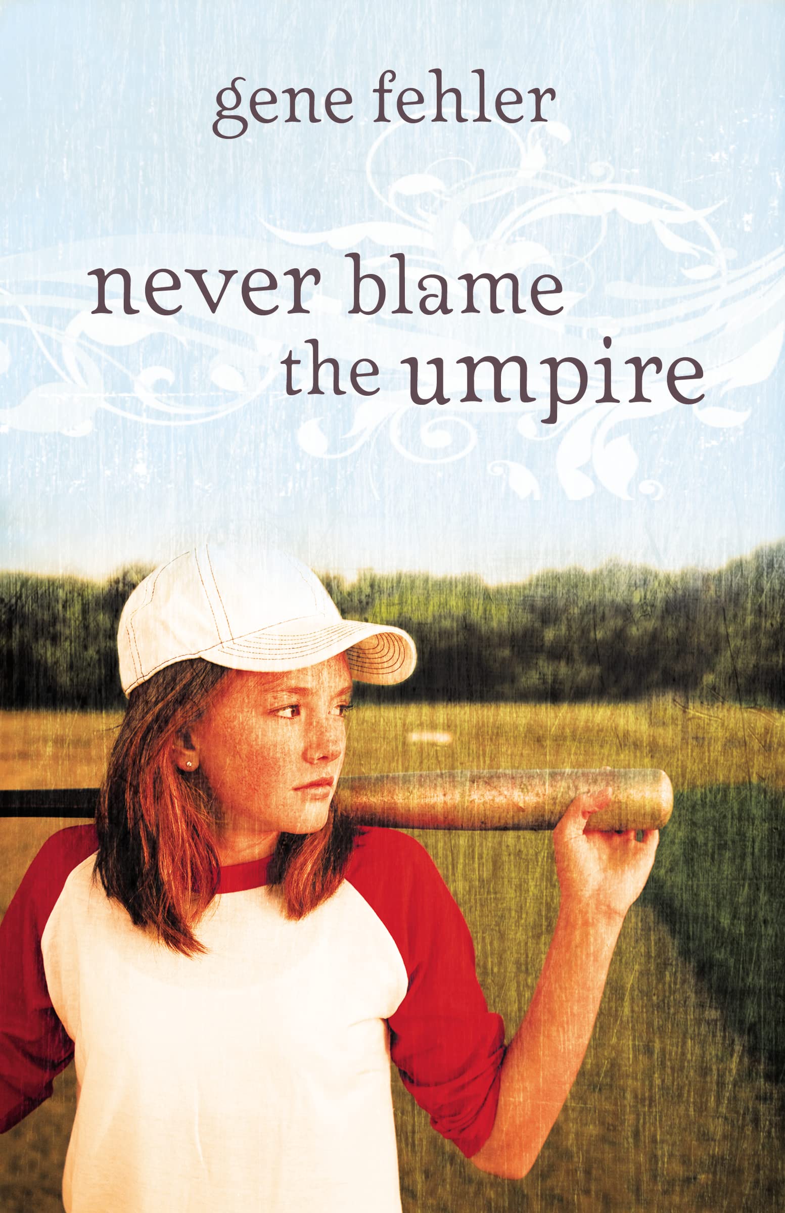 Never Blame the Umpire 9780310721956