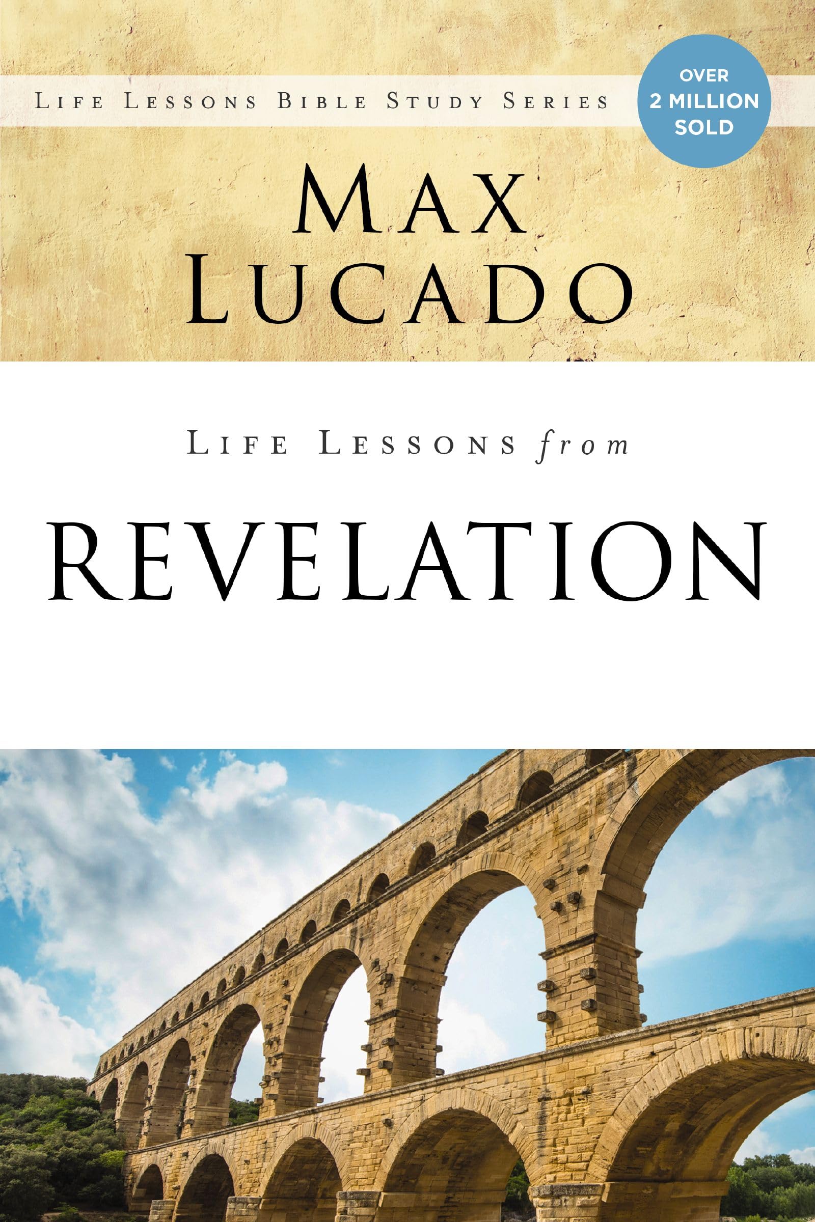 Life Lessons from Revelation: Final Curtain Call 9780310086666