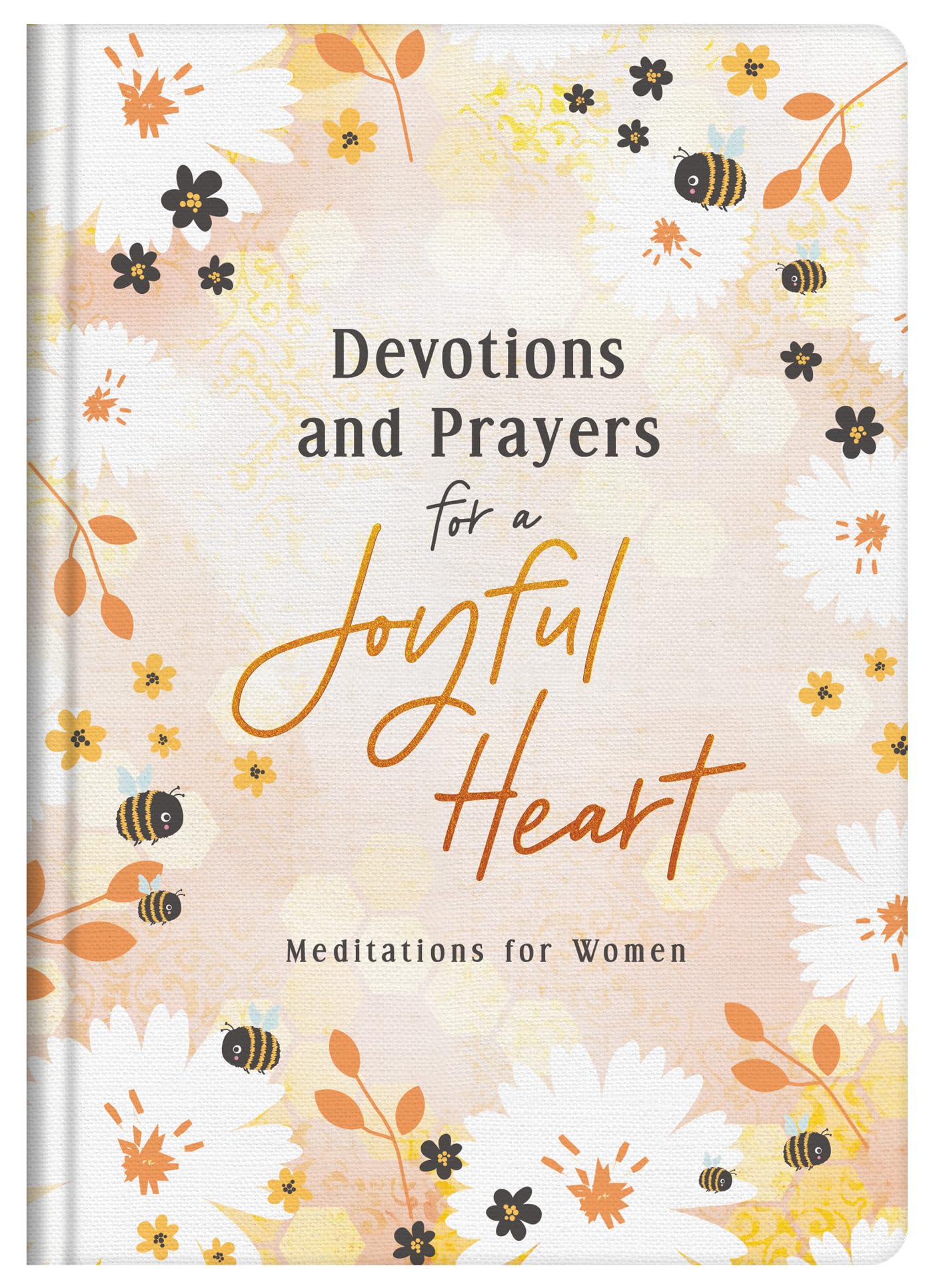 Devotions and Prayers for a Joyful Heart 9781636092508