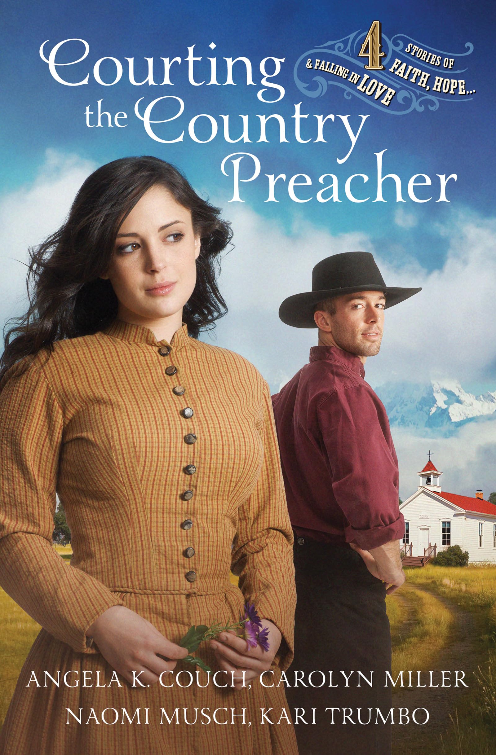 Courting the Country Preacher: Four Stories of Faith, Hope...and Falling in Love 9781636099767