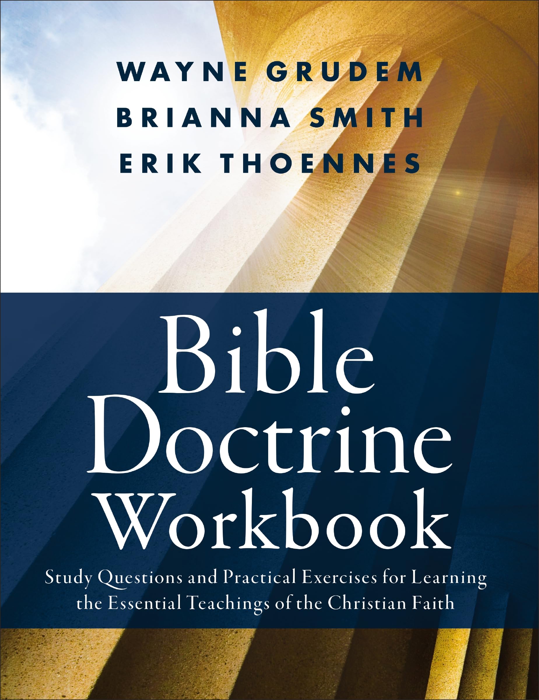 Bible Doctrine Workbook: Study Questions and Practical Exercises for Learning the Essential Teachings of the Christian Faith 9780310136170