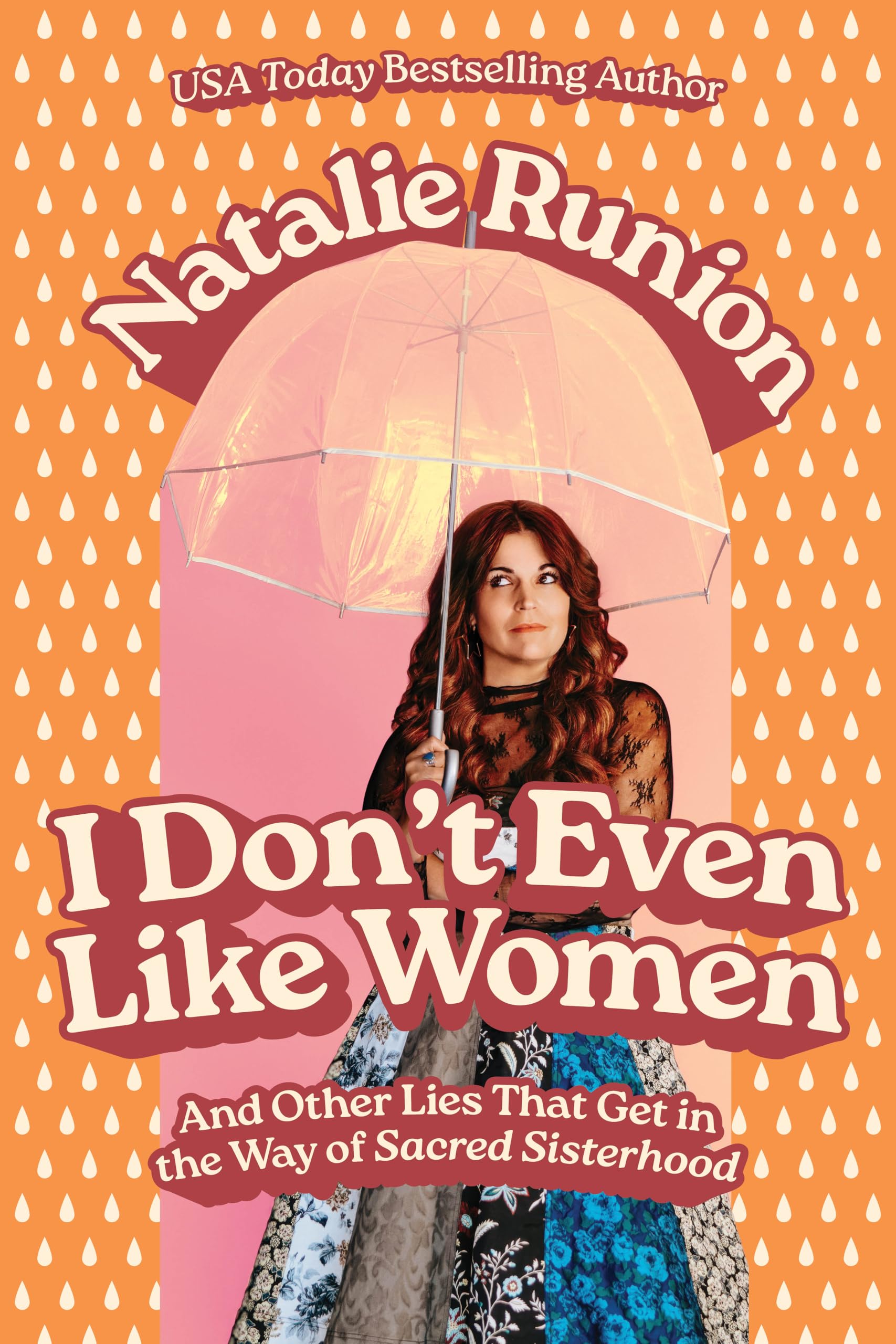 I Don’t Even Like Women: And Other Lies That Get in the Way of Sacred Sisterhood 9780830786701