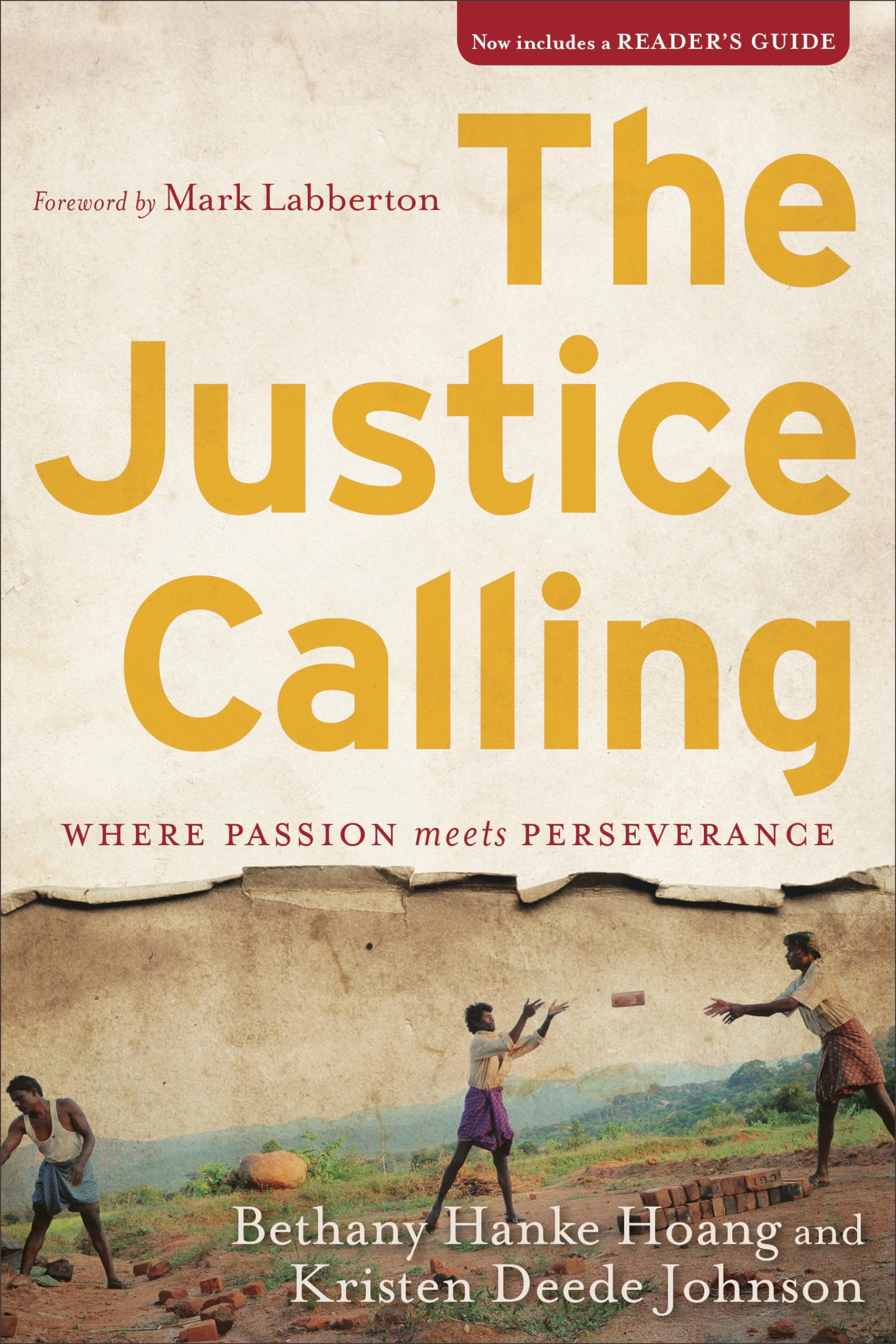 The Justice Calling: Where Passion Meets Perseverance 9781587433993