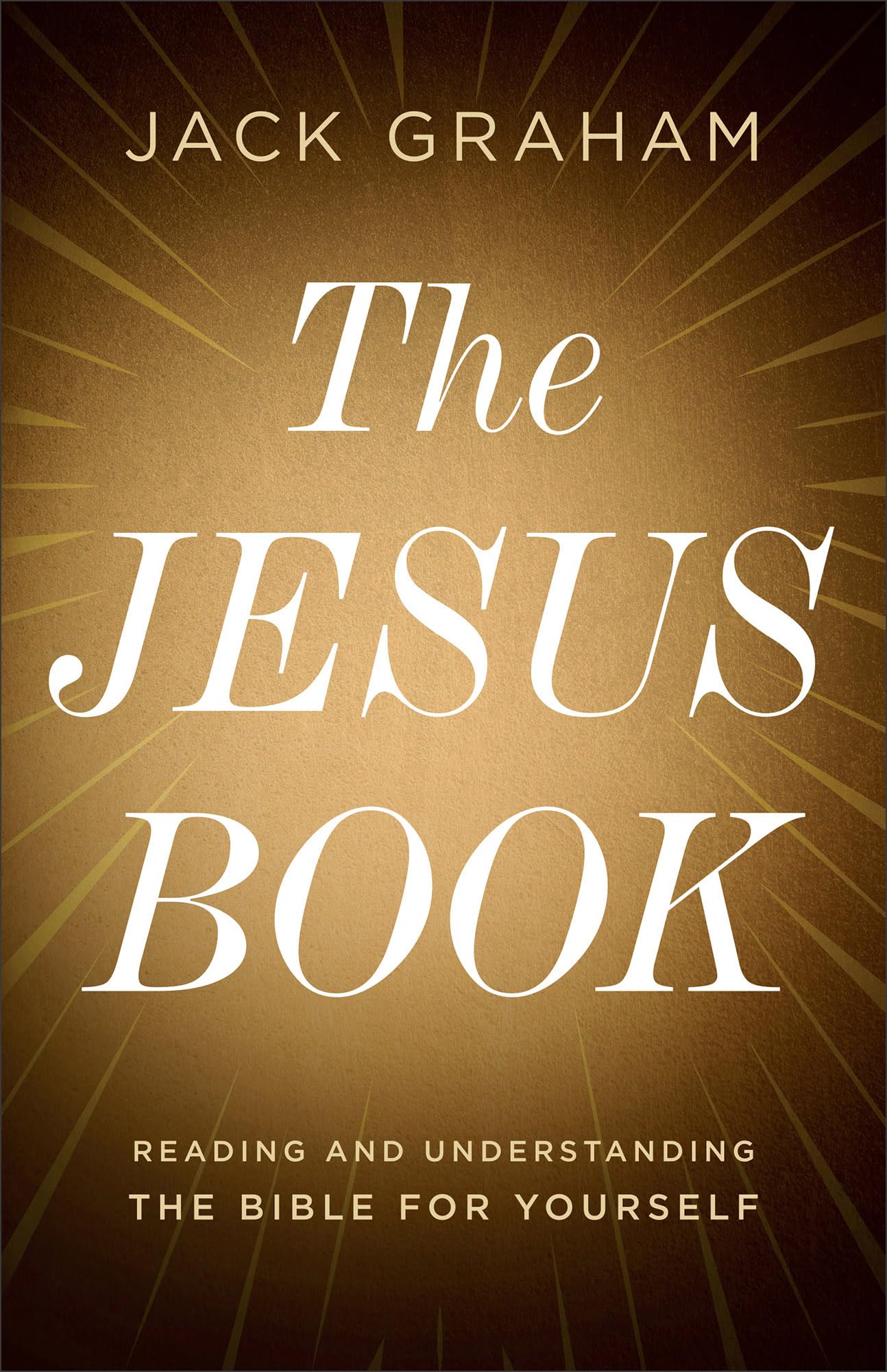 The Jesus Book: Reading and Understanding the Bible for Yourself 9780764243776