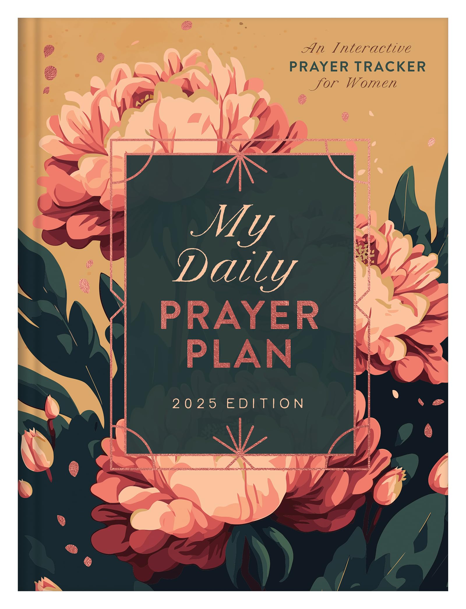 My Daily Prayer Plan: 2025 Edition: An Interactive Prayer Tracker for Women 9781636099071