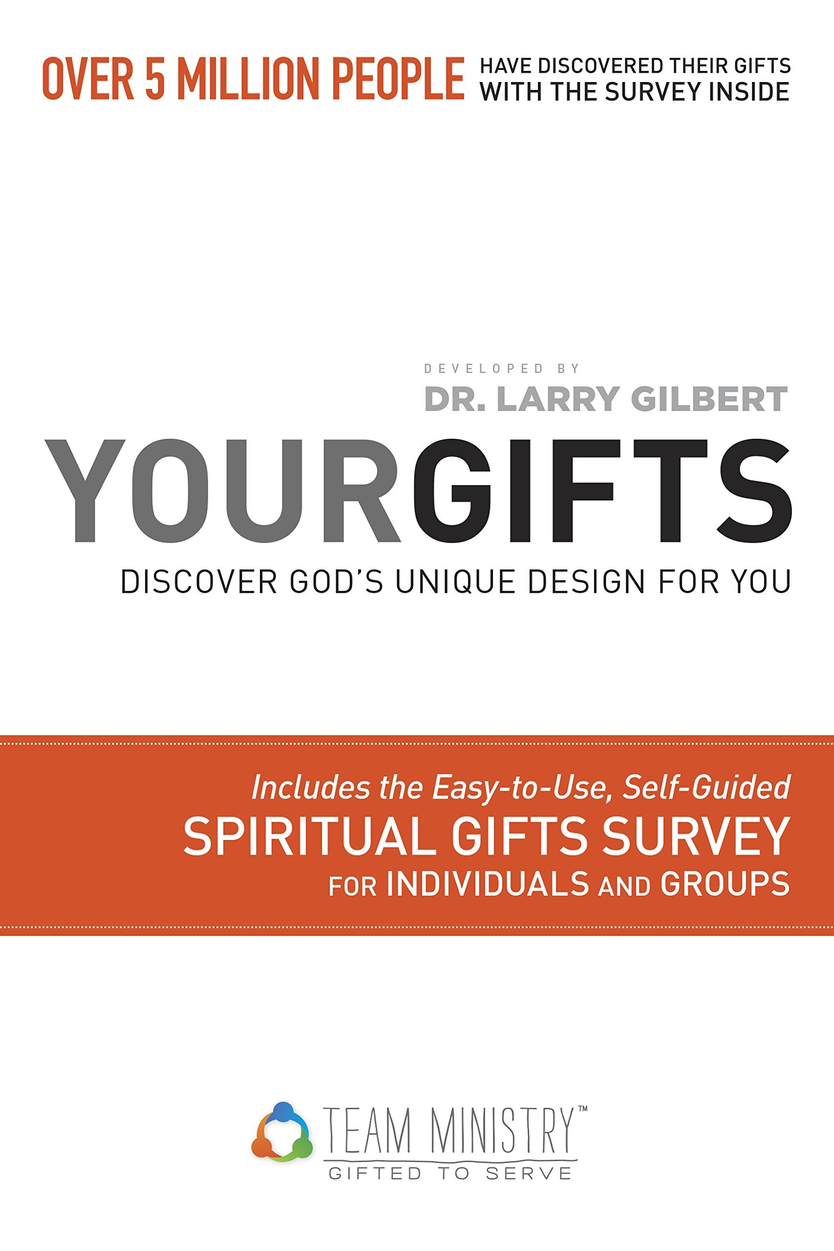 Your Gifts: Discover God's Unique Design for You: Discover Gods Unique Design for You 9781570522895