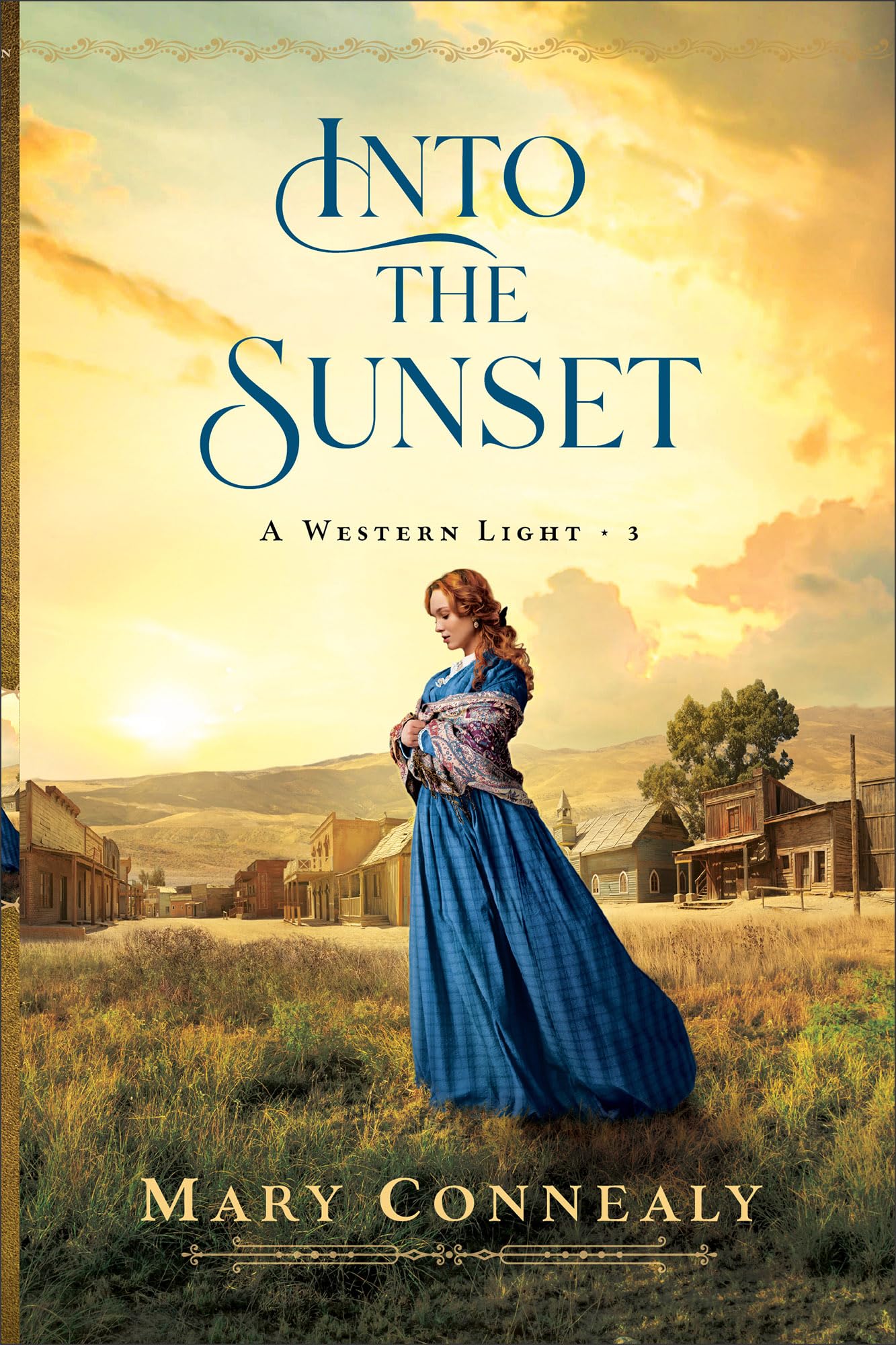 Into the Sunset (A Western Light), Book 3 of 3