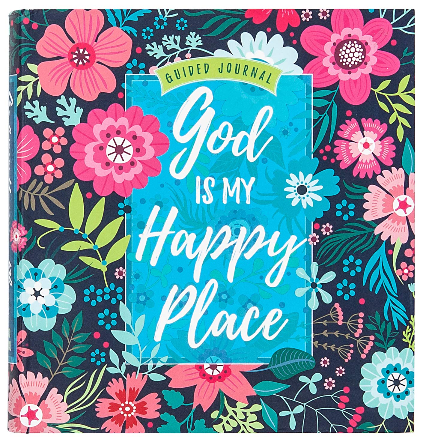God Is My Happy Place: Guided journal