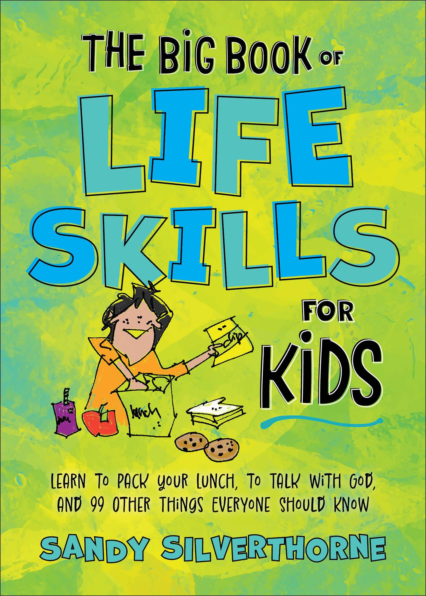 The Big Book of Life Skills for Kids 9780800745448