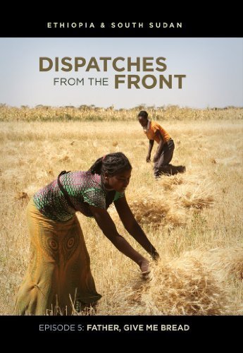 Dispatches from the Front: Father, Give Me Bread (Episode 5) - DVD 884501730006