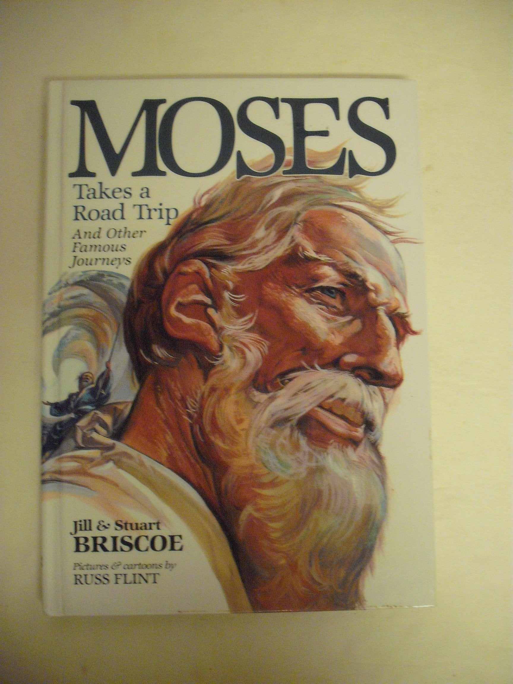 Moses Takes a Road Trip: And Other Famous Journeys (Baker Interactive Books for Lively Education) 9780801041839