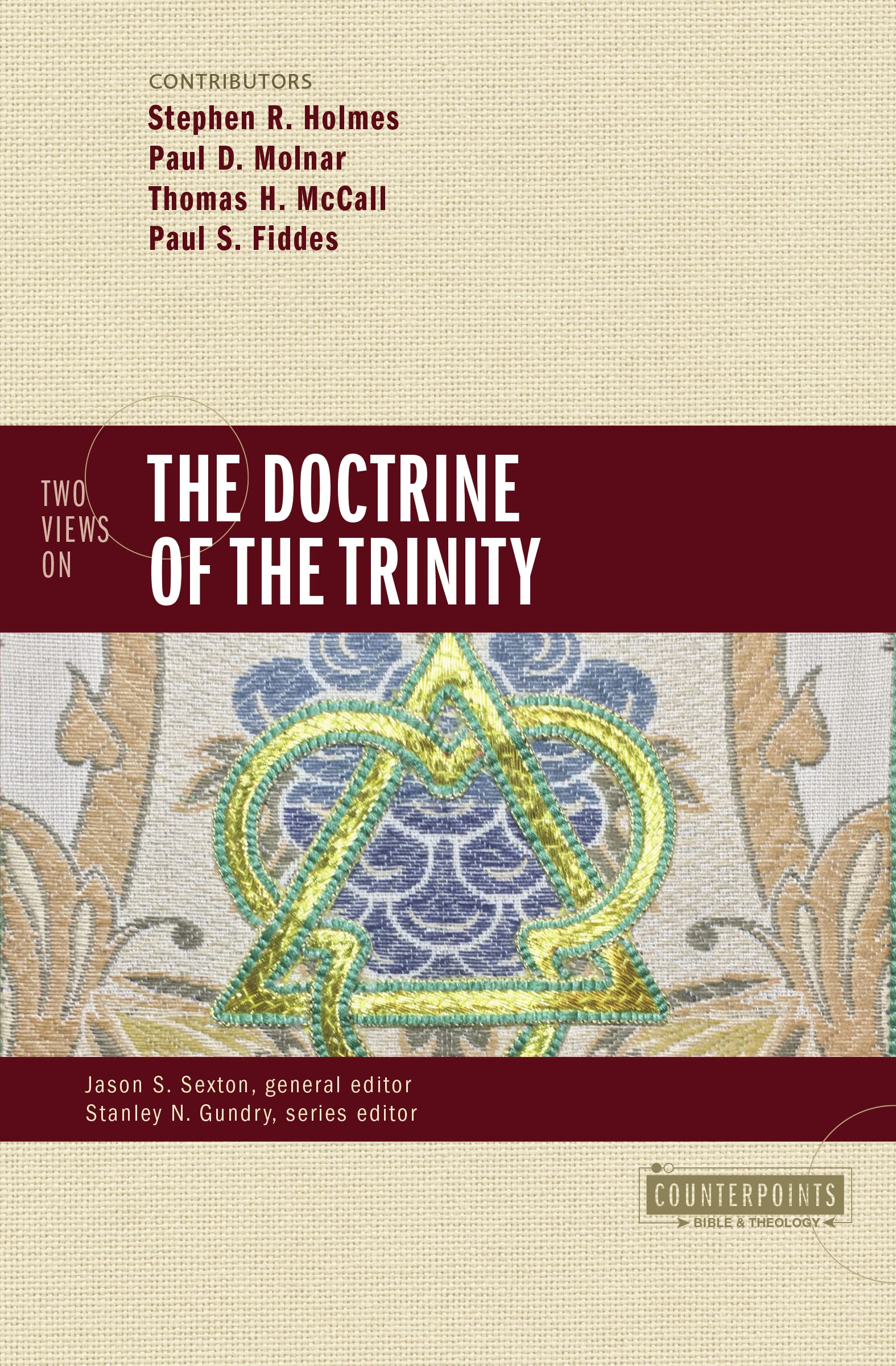 Two Views on the Doctrine of the Trinity (Counterpoints: Bible and Theology) 9780310498124