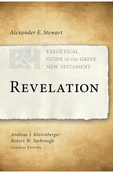 Revelation (Exegetical Guide to the Greek New Testament) 9781433676314