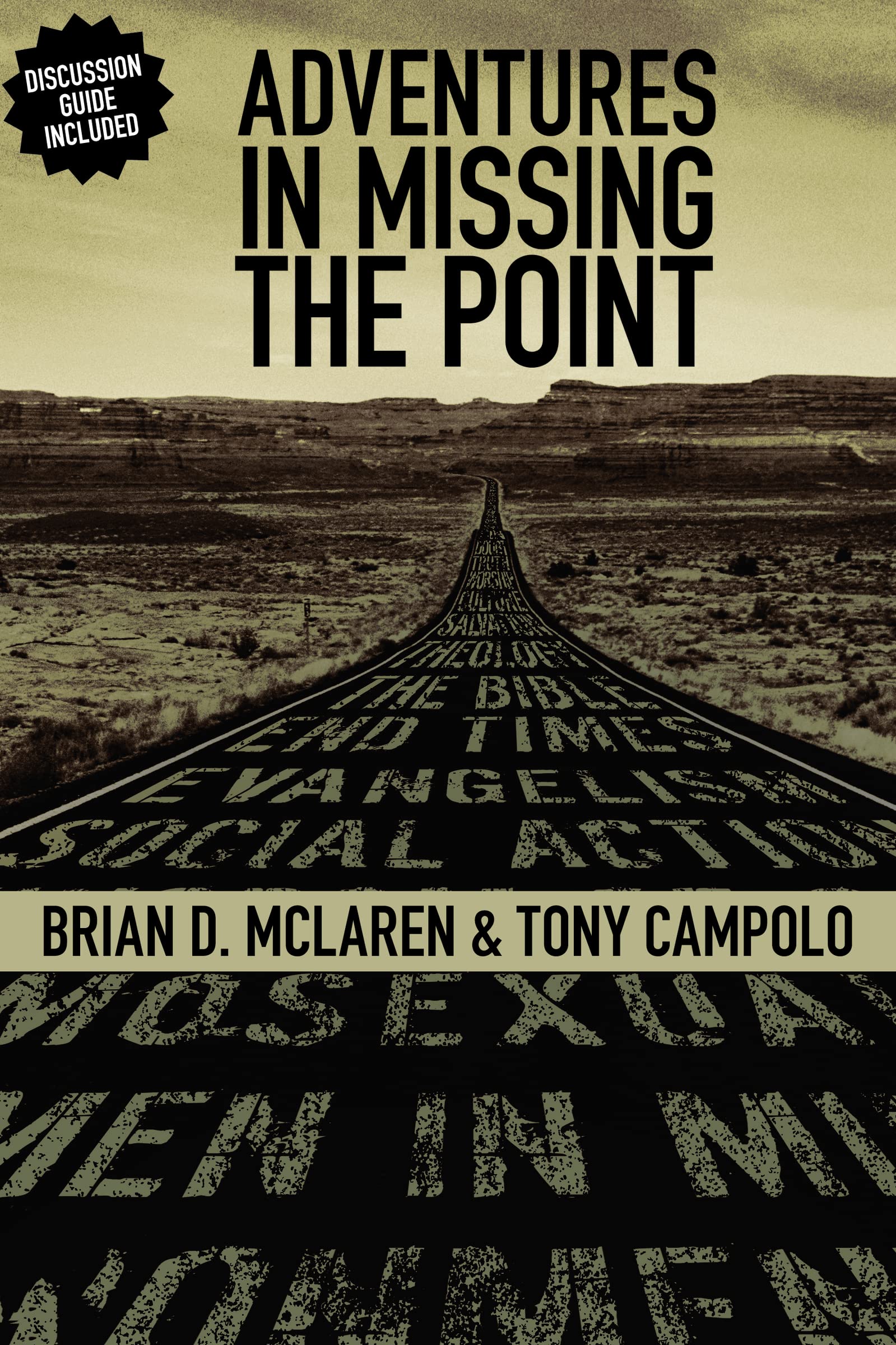 Adventures in Missing the Point: How the Culture-Controlled Church Neutered the Gospel 9780310267133