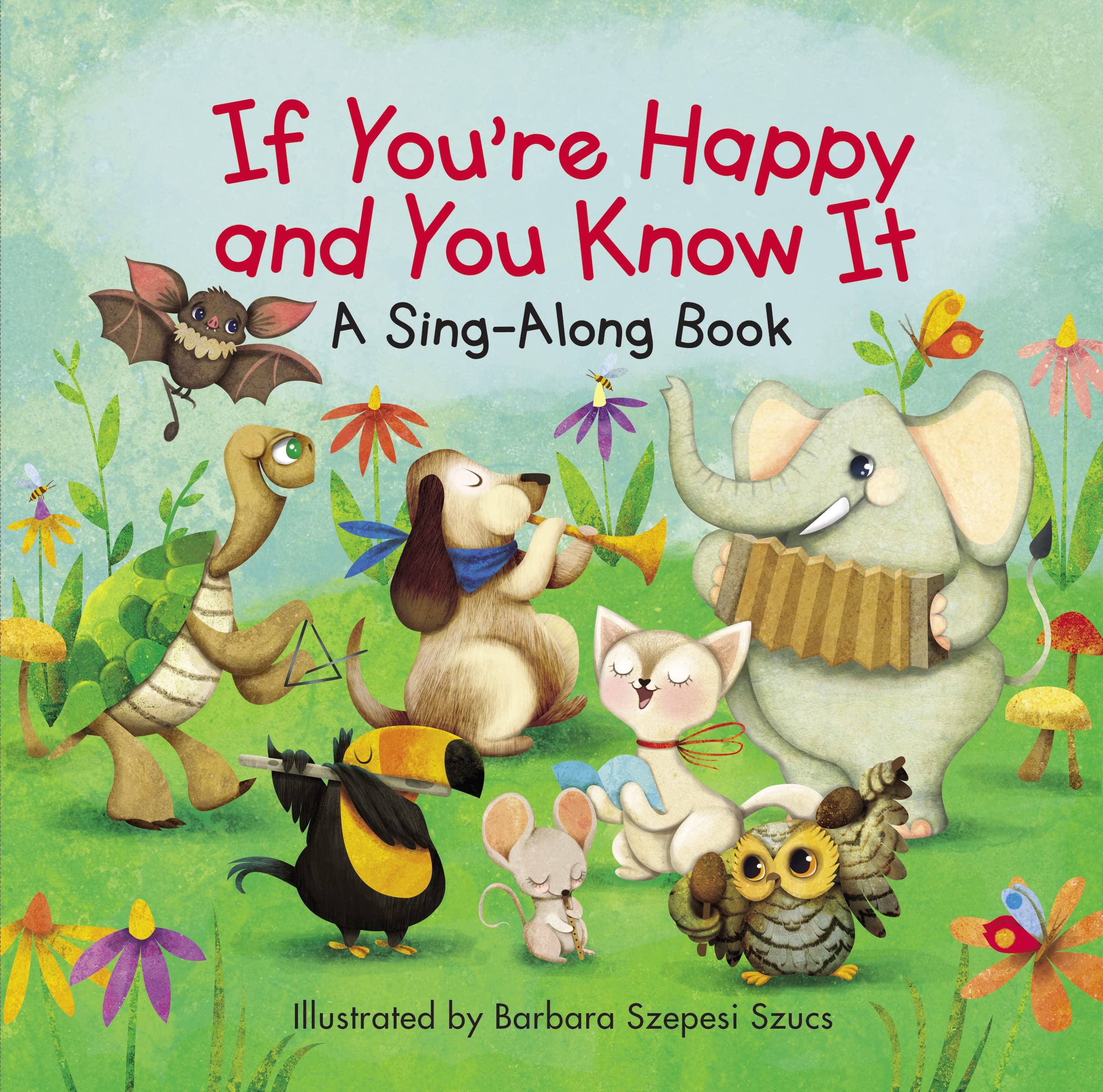 If You're Happy and You Know It (A Sing-Along Book) 9780310759225