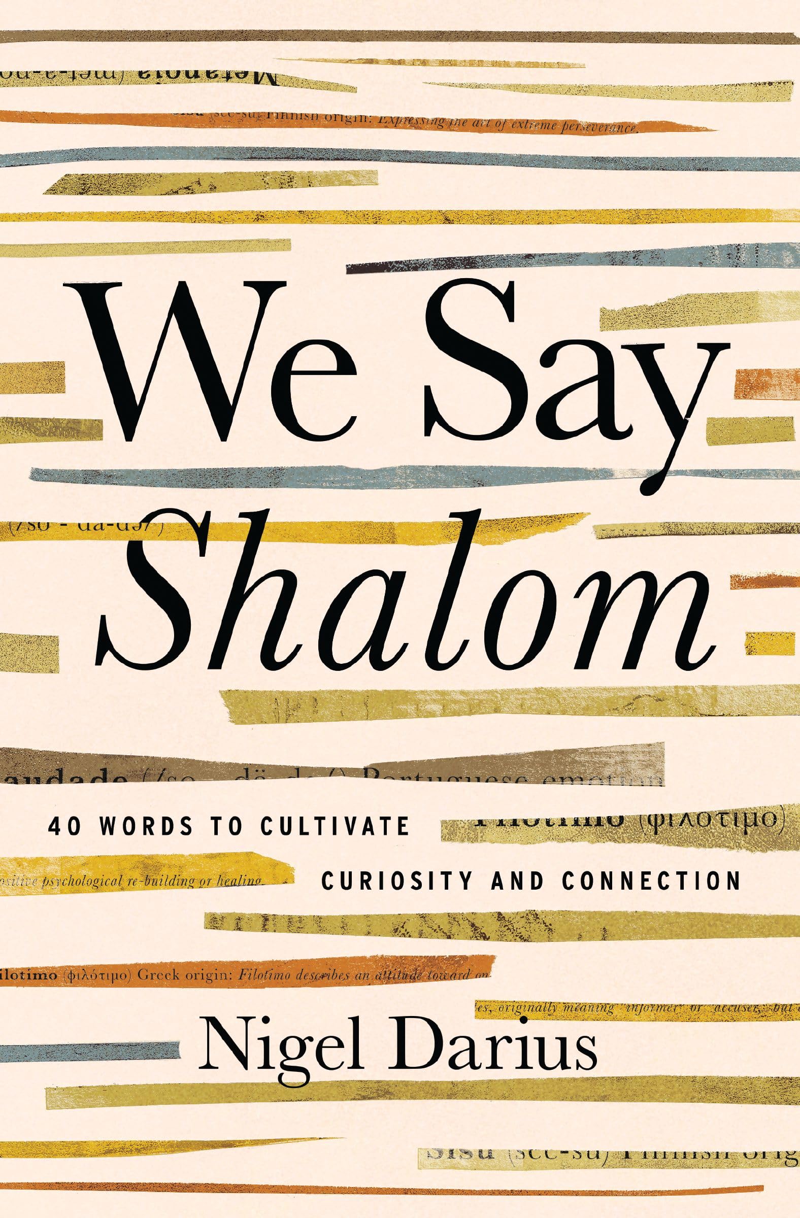 We Say Shalom: 40 Words to Cultivate Curiosity and Connection 9781400351695