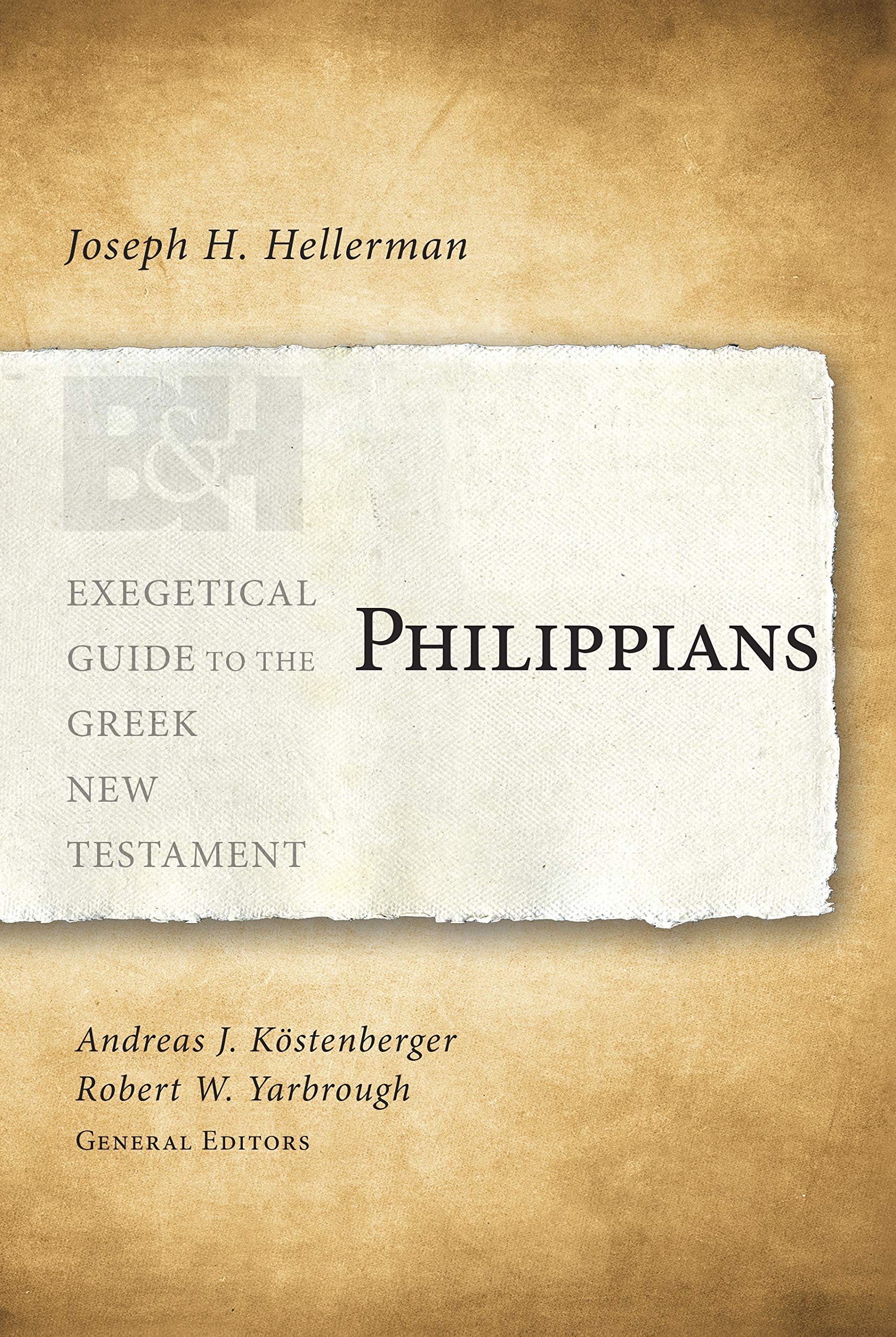 Philippians (Exegetical Guide to the Greek New Testament) 9781433676864