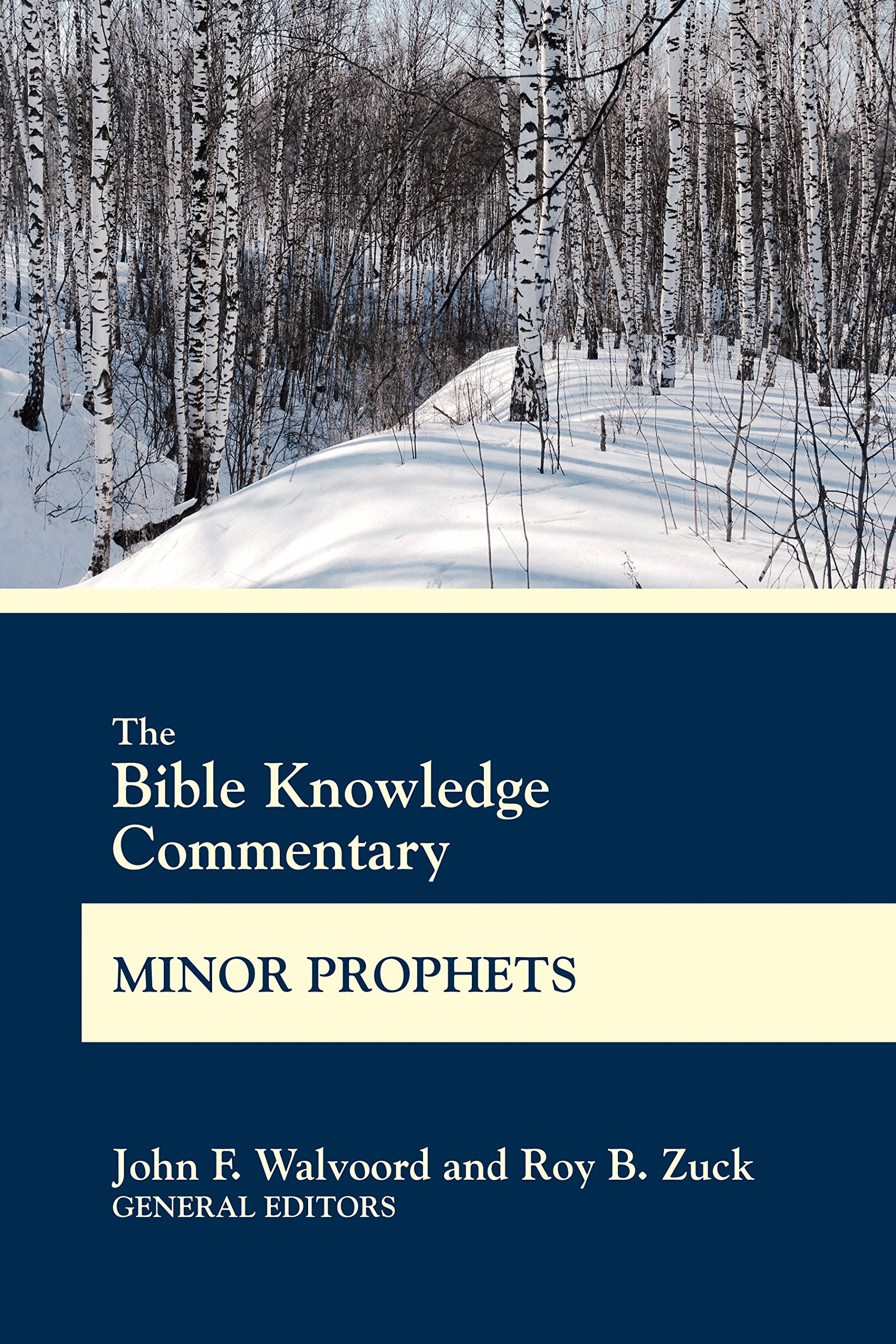 Bible Knowledge Commentary Minor Prophets (BK Commentary) 9780830772667