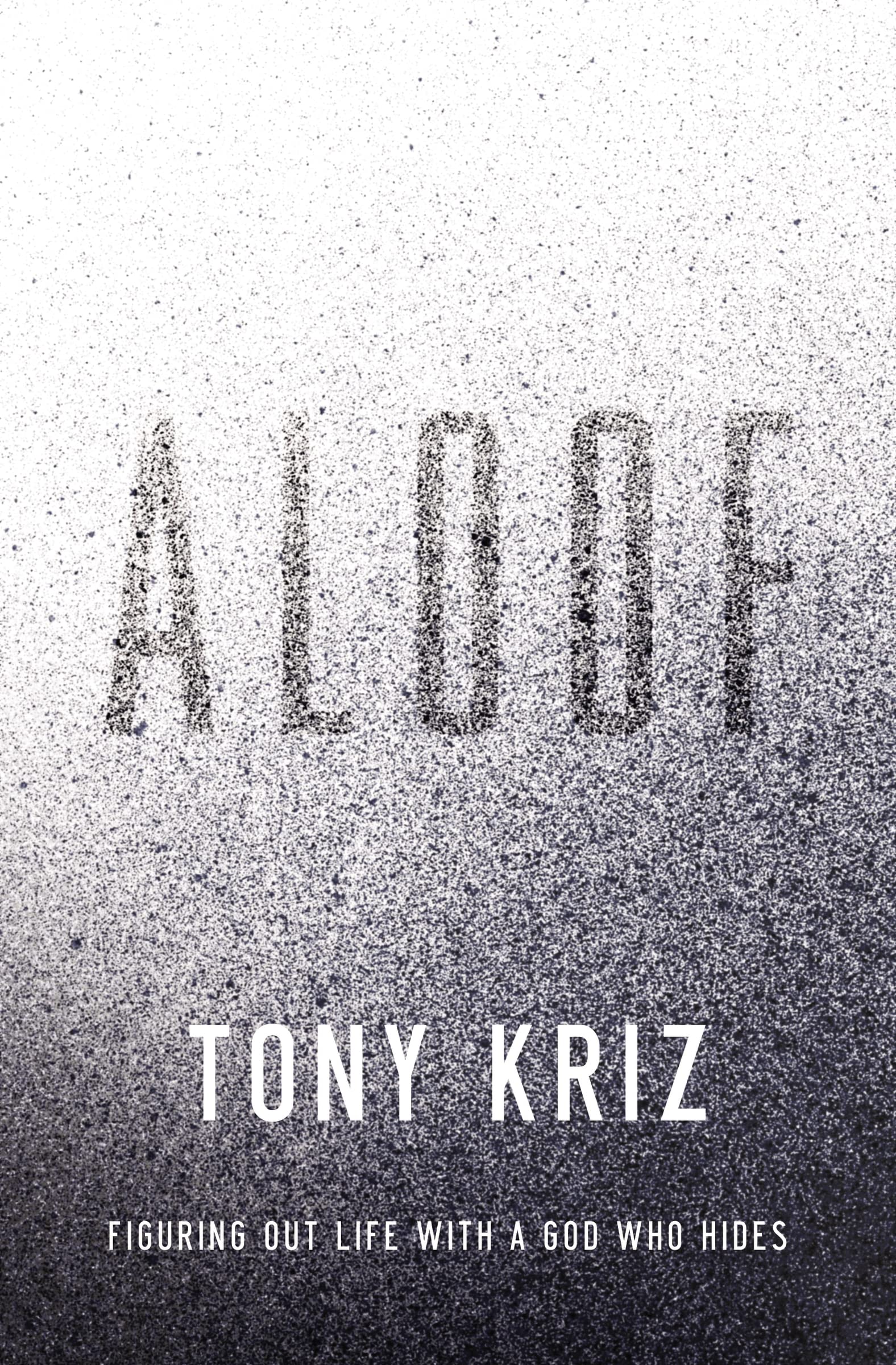 Aloof: Figuring Out Life with a God Who Hides 9780849947407