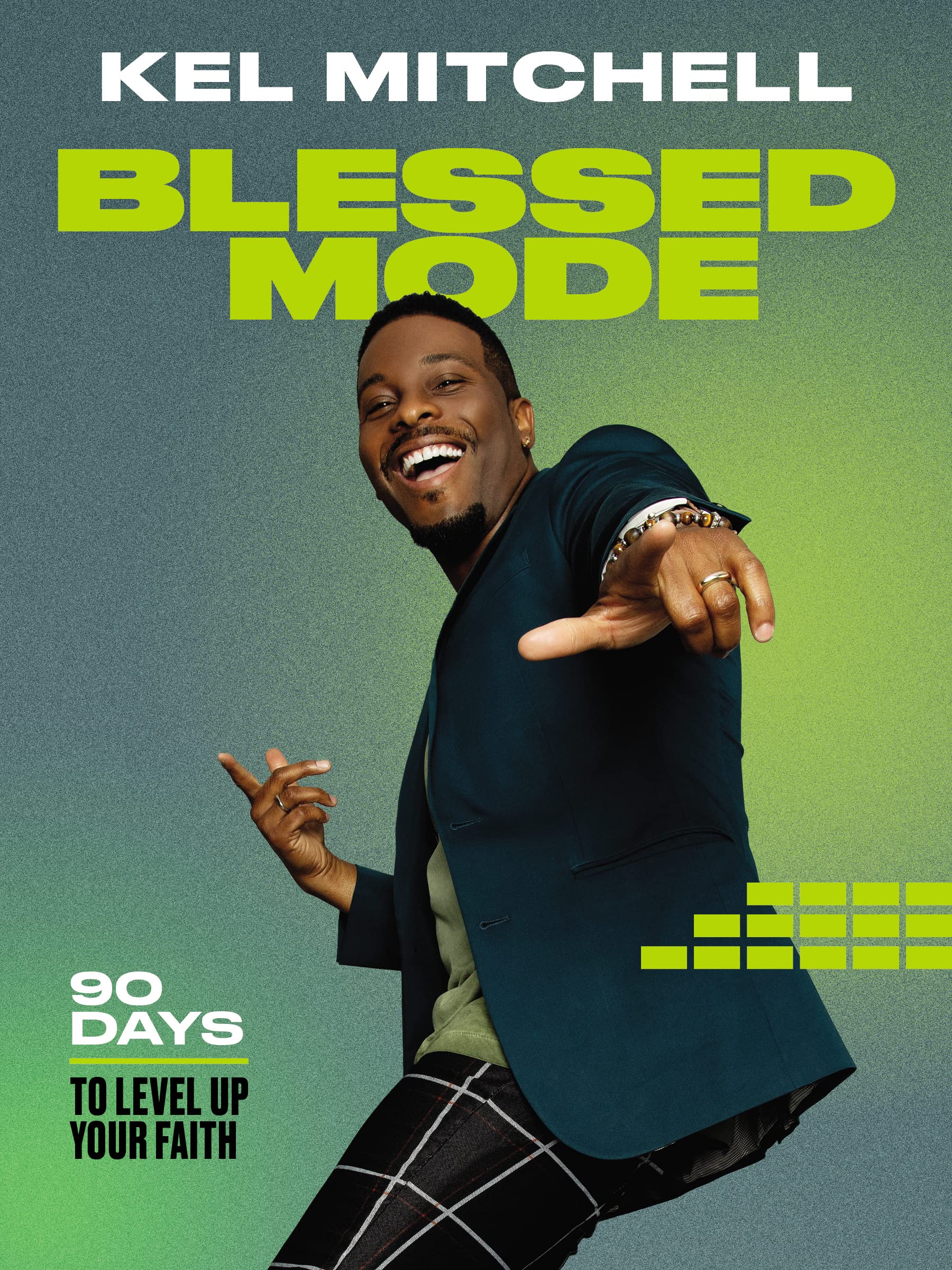 Blessed Mode: 90 Days to Level Up Your Faith 9781400229185
