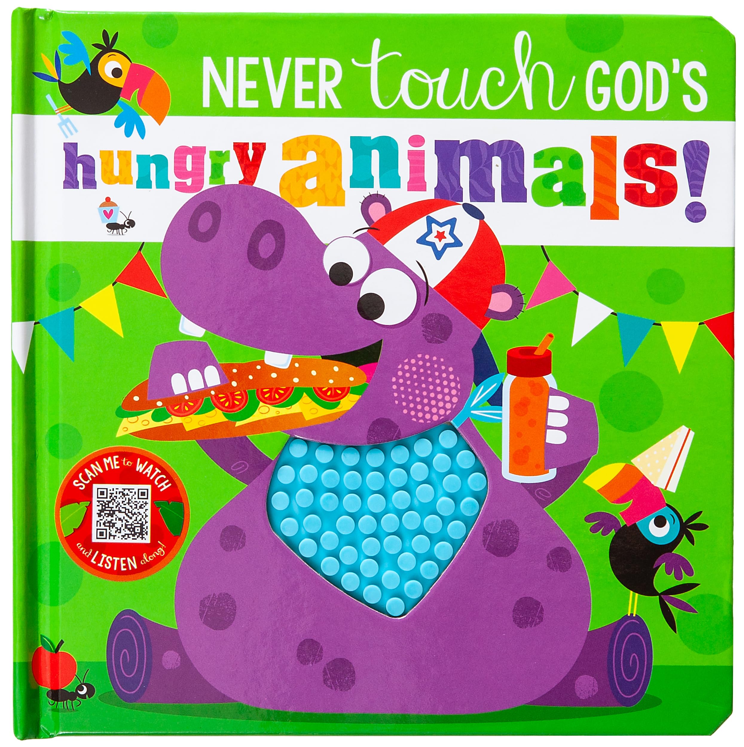 Never Touch God's Hungry Animals 9781424567423