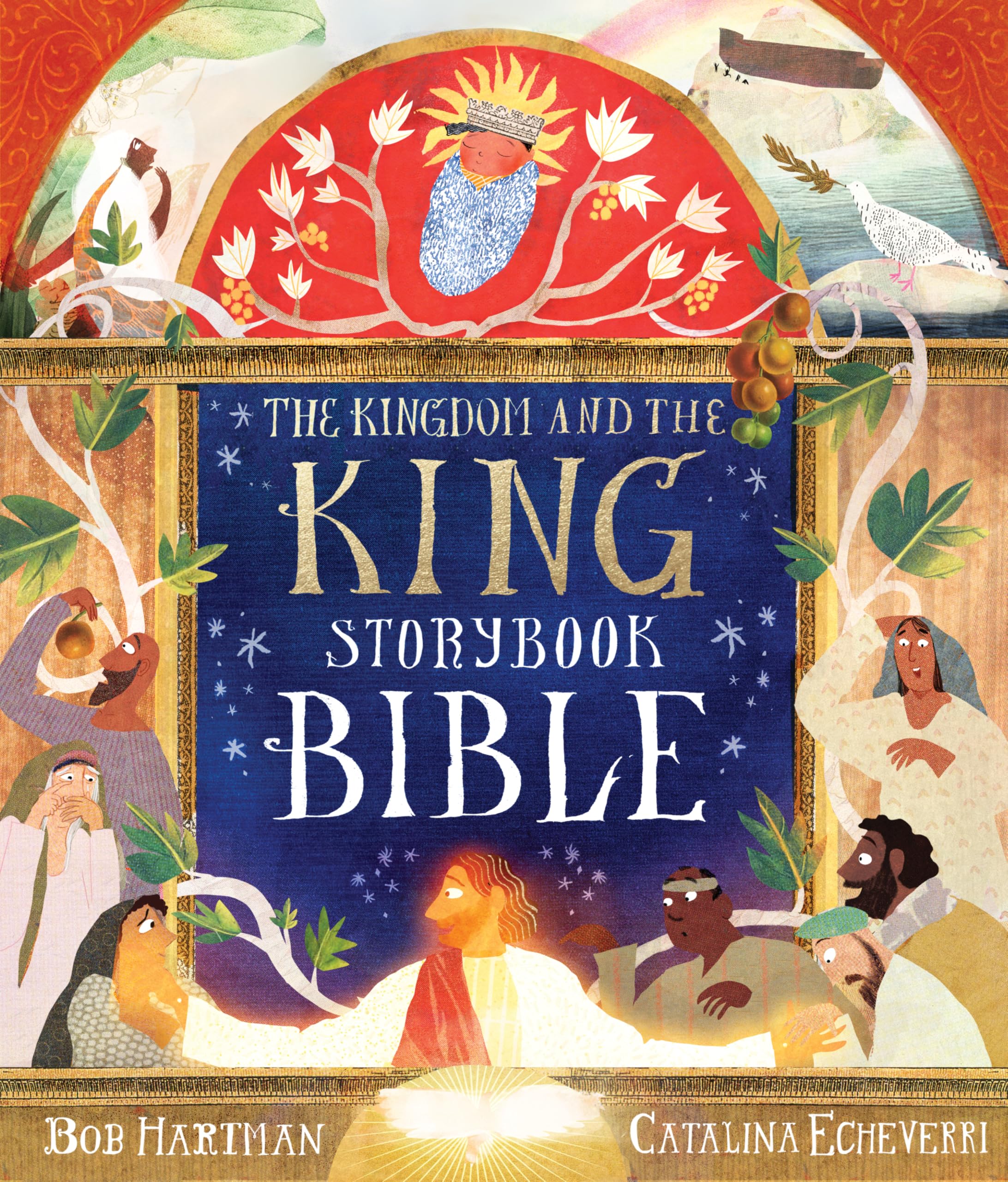 The Kingdom and the King Storybook Bible (70 Illustrated Children’s Bible Stories from the Old & New Testaments for Girls and Boys Ages 4-8) 9781802543384
