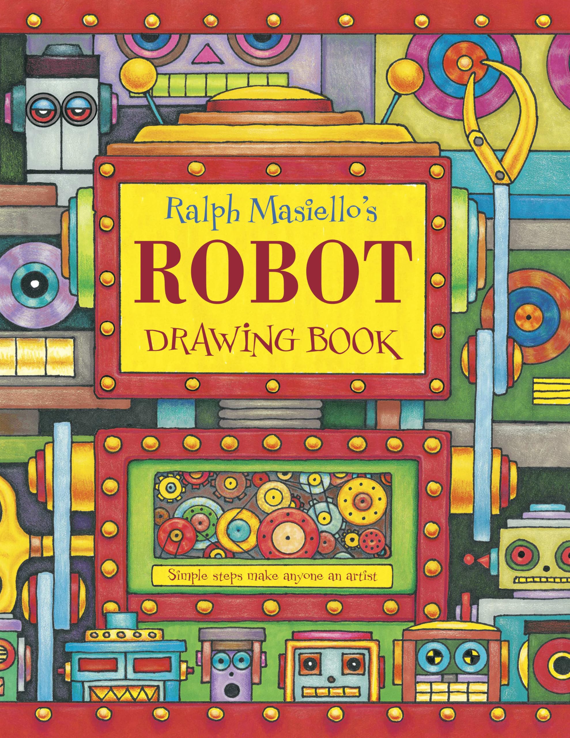 Ralph Masiello's Robot Drawing Book 9781570915369
