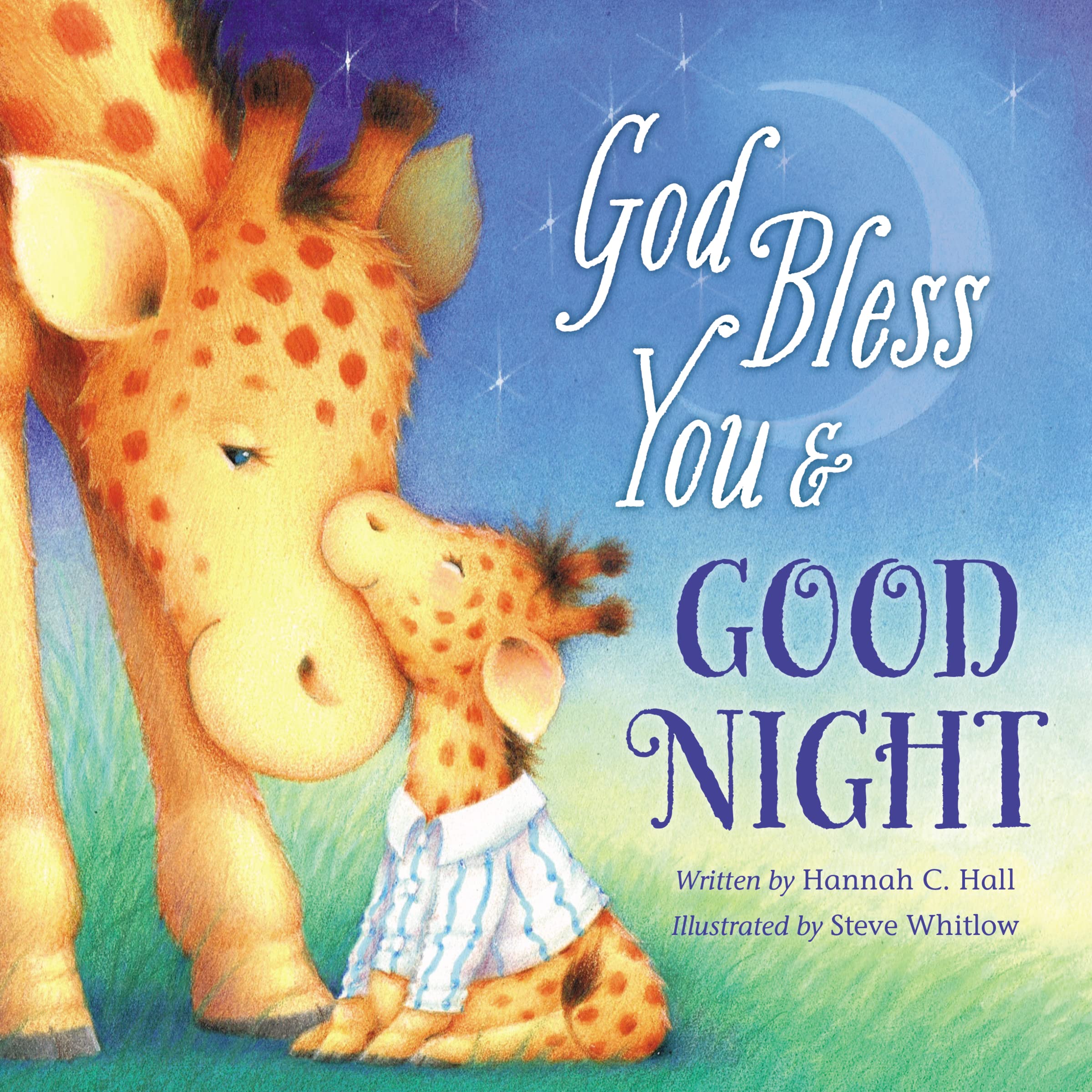God Bless You and Good Night 9781400322947