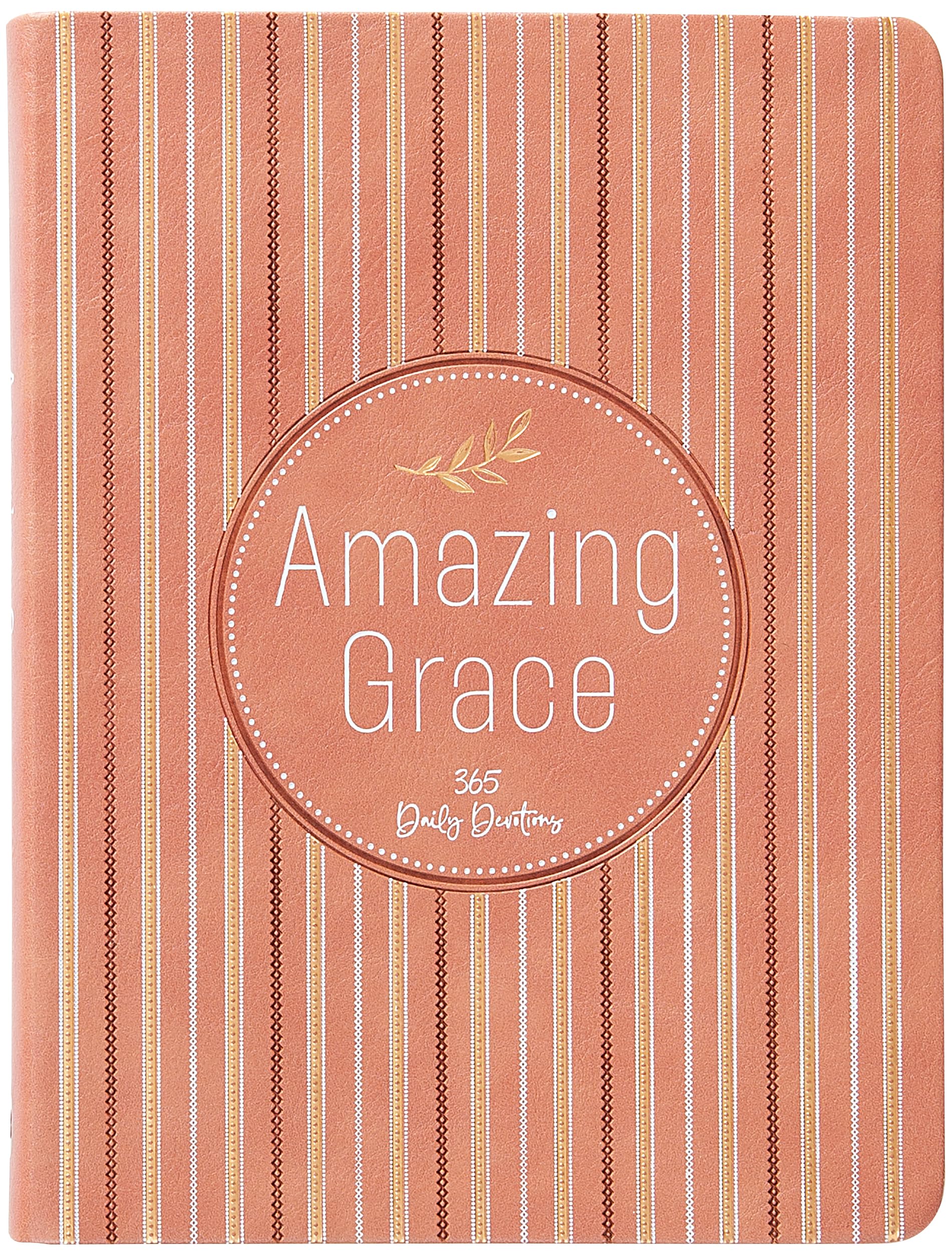 Amazing Grace: 365 Daily Devotions