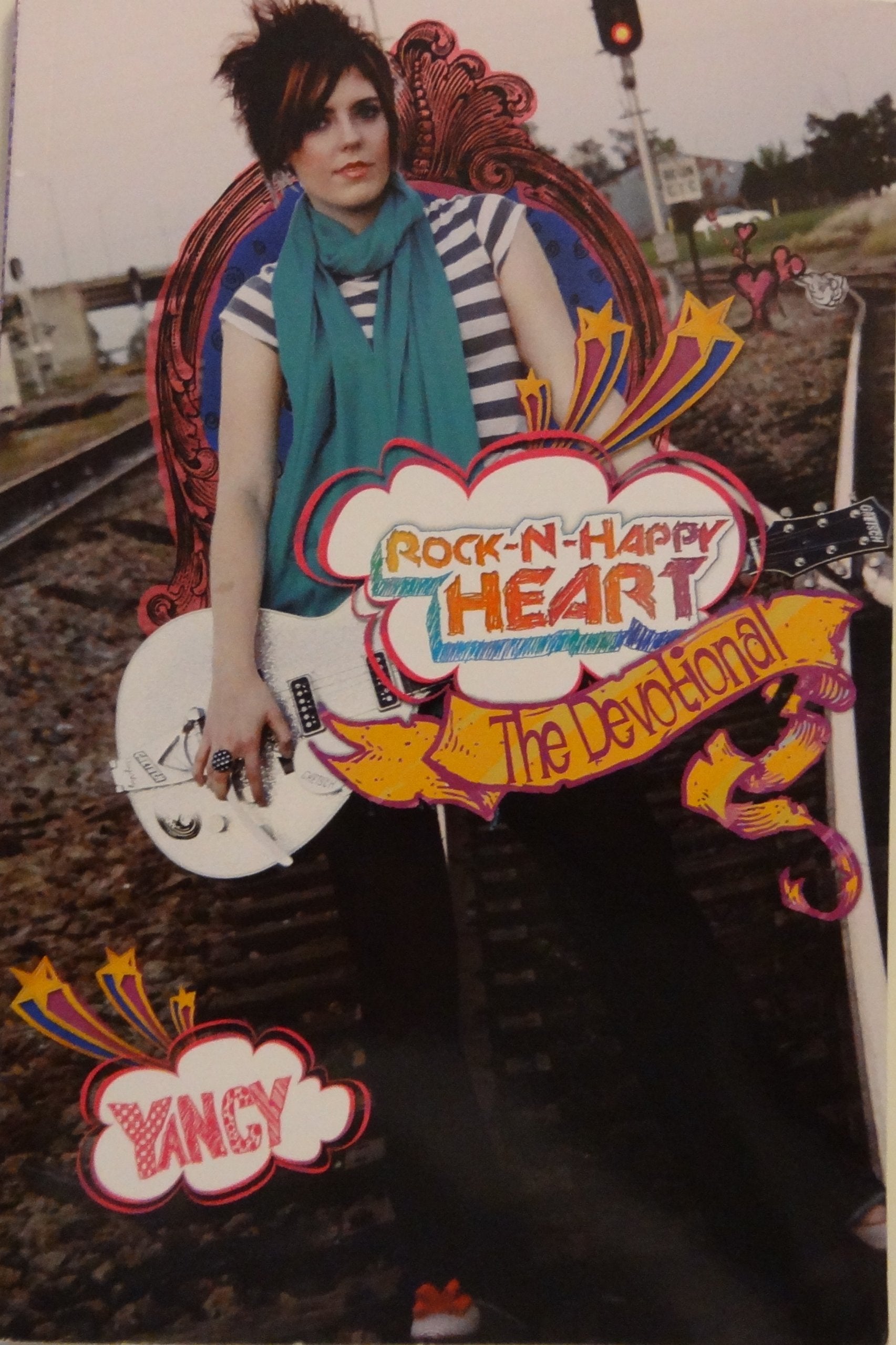 Rock-N-Happy Heart: The Devotional 9780615330679