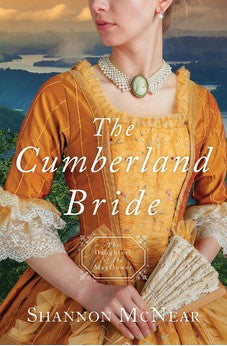 The Cumberland Bride (Daughters of the Mayflower Book 5) 9781683226918