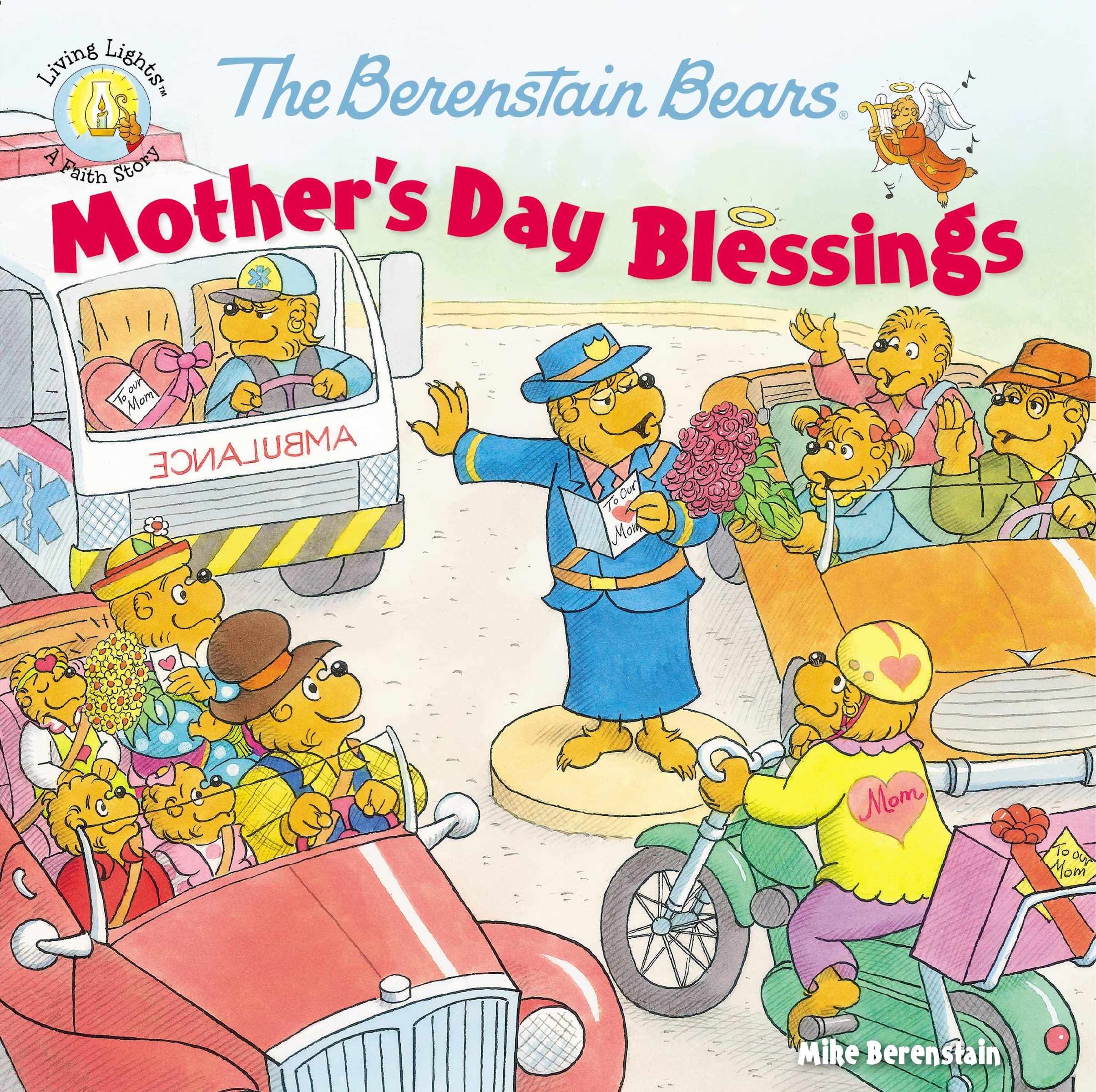 The Berenstain Bears Mother's Day Blessings 9780310748694