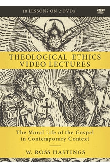 Theological Ethics Video Lectures: The Moral Life of the Gospel in Contemporary Context 9780310135982