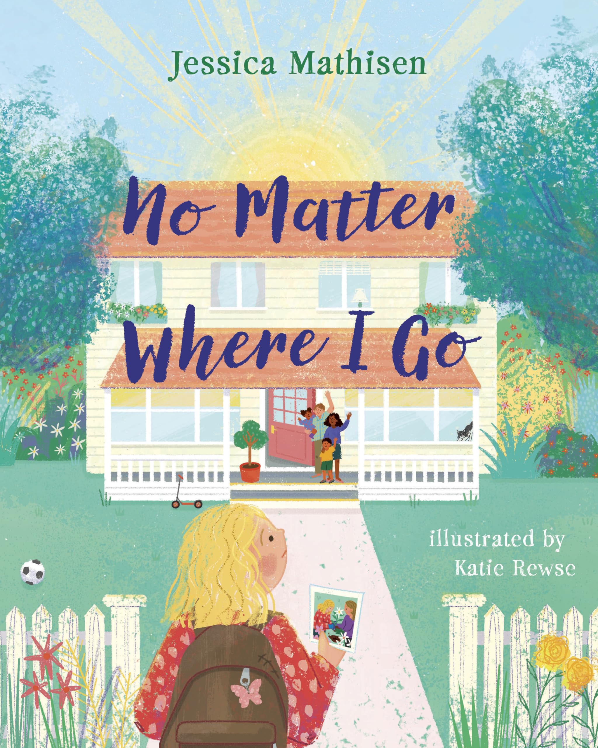 No Matter Where I Go: God's Love for Kids in Foster Care 9798384520931