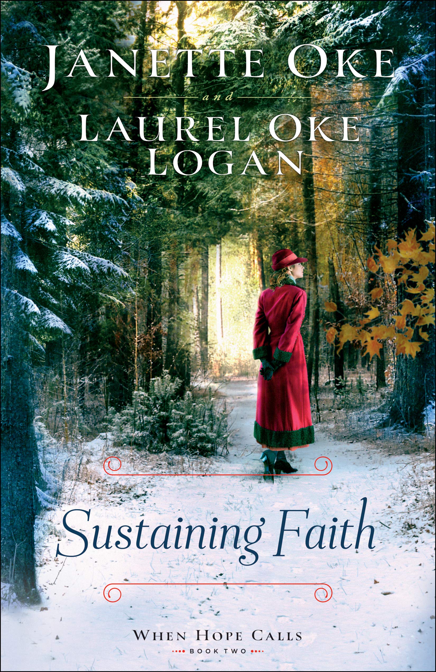 Sustaining Faith (When Hope Calls) Book 2 of 3 9780764235139