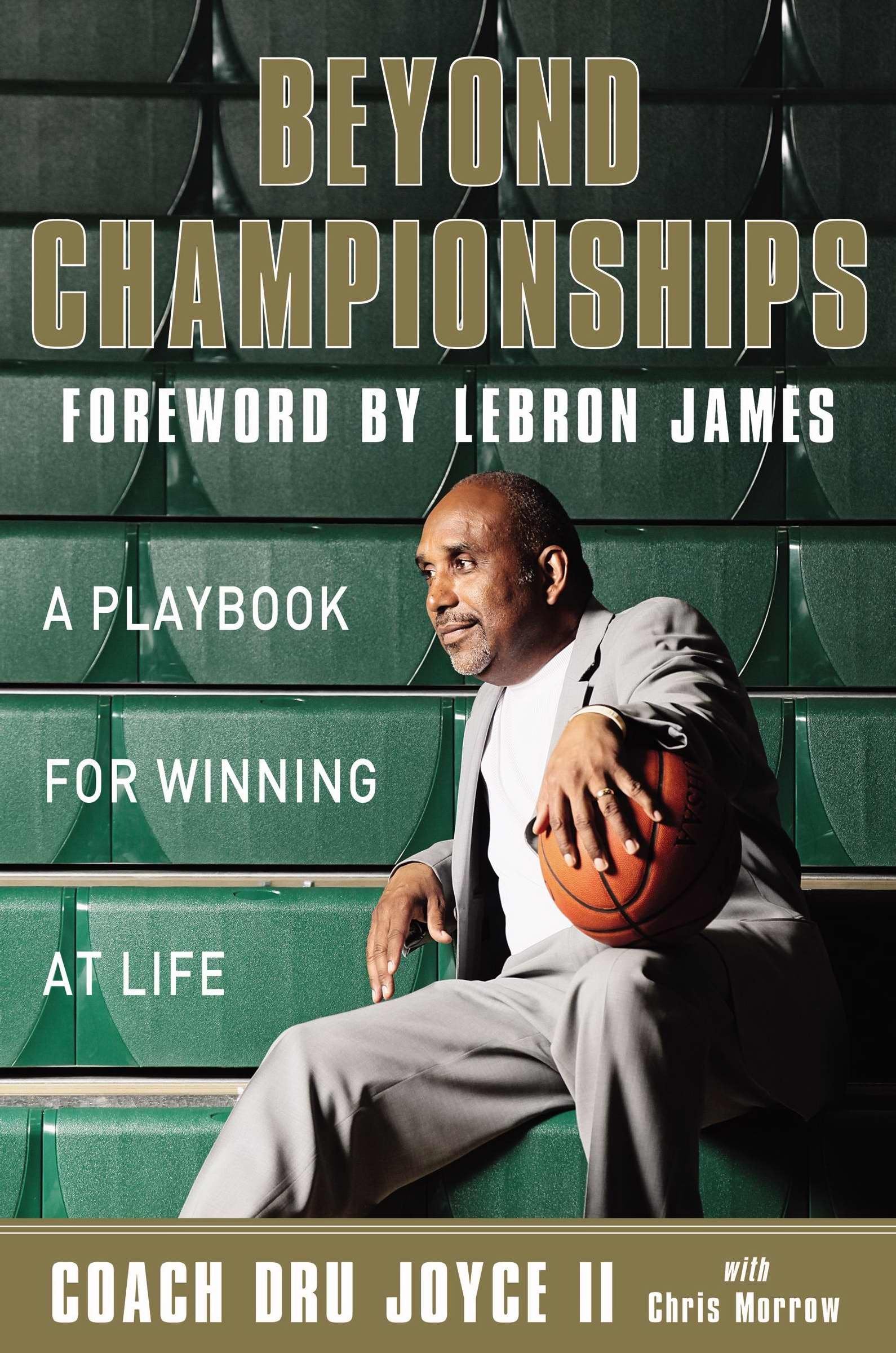 Beyond Championships: A Playbook for Winning at Life 9780310340522