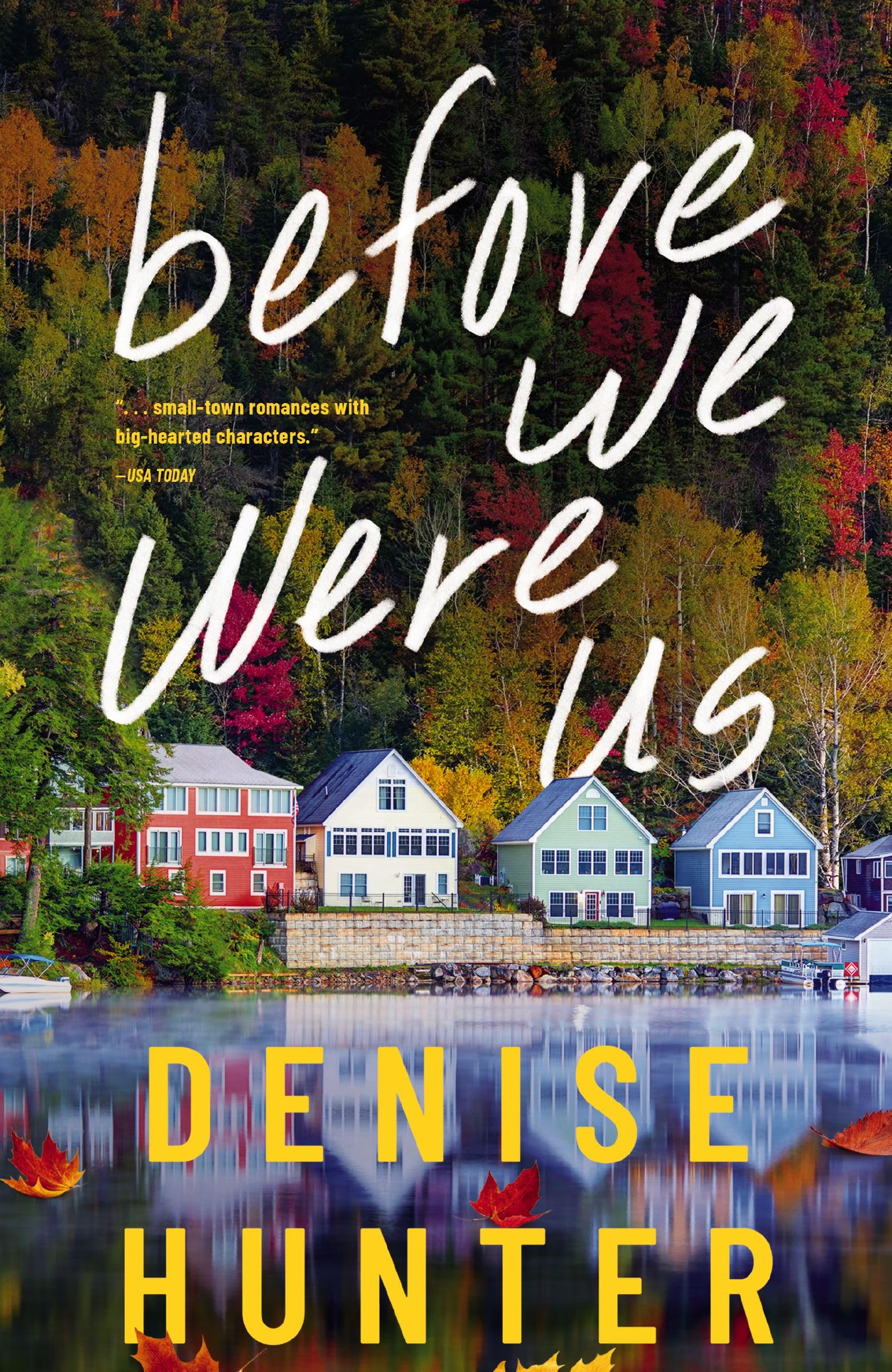 Before We Were Us 9781400349586