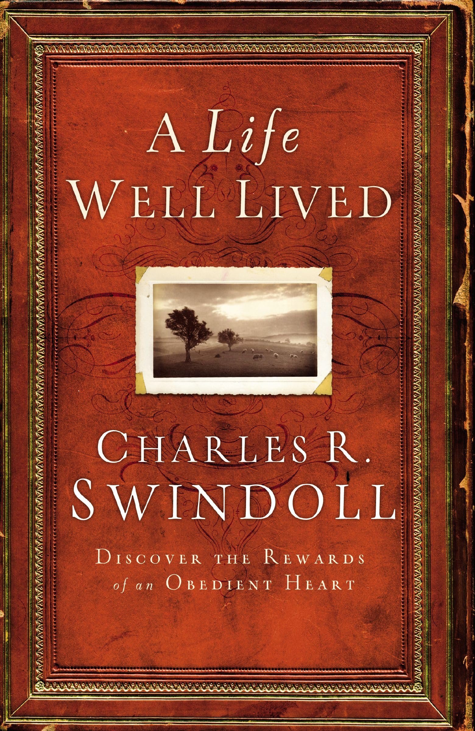 A Life Well Lived 9781400256808
