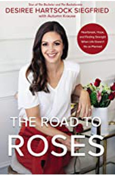 The Road to Roses: Heartbreak, Hope, and Finding Strength When Life Doesn't Go as Planned 9780310361947
