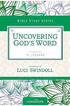 Uncovering God's Word (Women of Faith Study Guide Series) 9780310682653