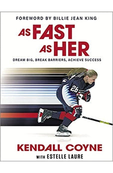 As Fast As Her: Dream Big, Break Barriers, Achieve Success 9780310771135