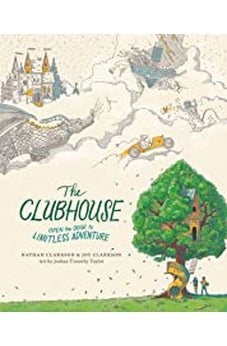 The Clubhouse: Open the Door to Limitless Adventure 9780736982498
