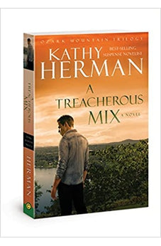 Treacherous Mix (Ozark Mountain Trilogy) Book 3 of 3 9780764234743