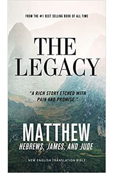 The Legacy, NET Eternity Now New Testament Series, Vol. 1: Matthew, Hebrews, James, Jude, Paperback, Comfort Print 9780785291220