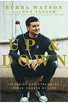 Up and Down: Victories and Struggles in the Course of Life 9780785292012